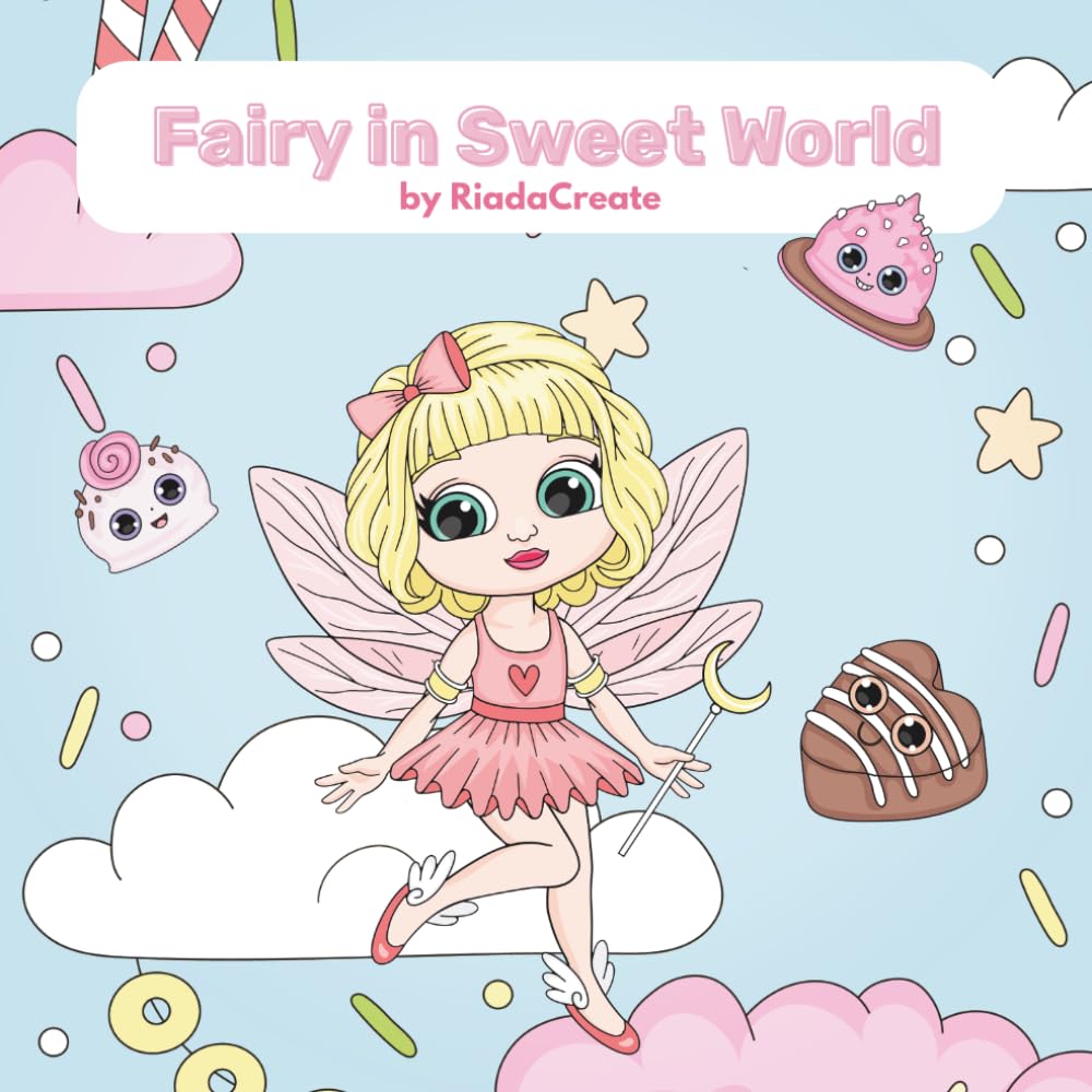 Fairy in Sweet World: Сute Coloring Book