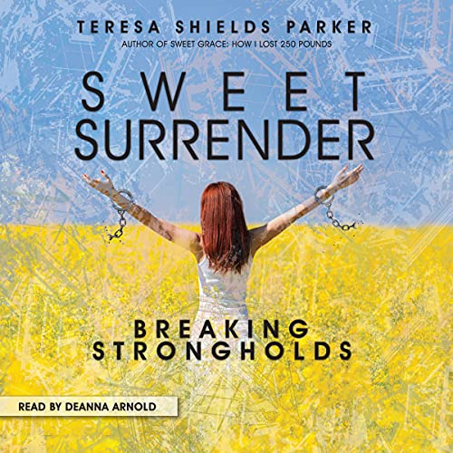 Sweet Surrender by Teresa Shields Parker episode artwork