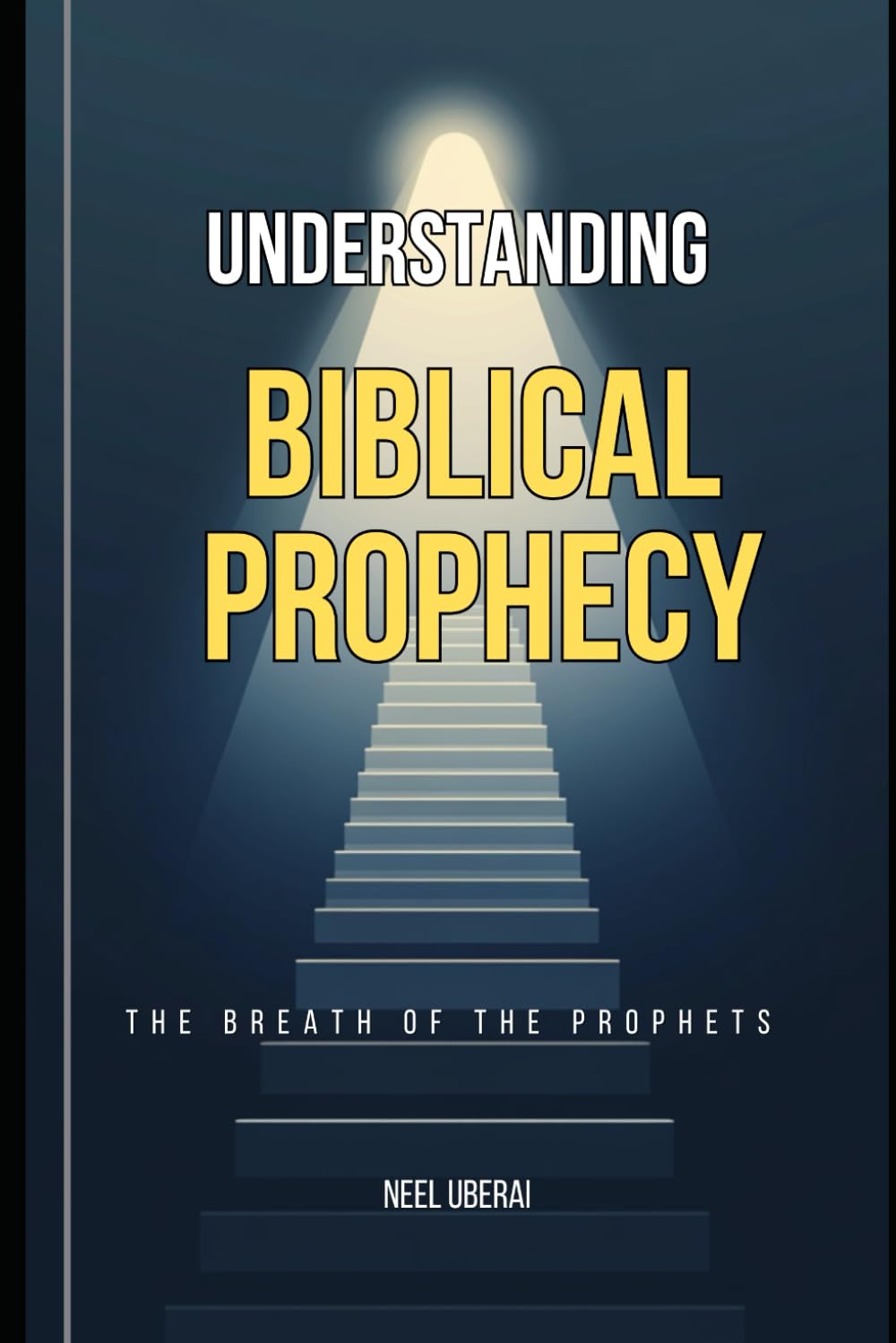 Understanding Biblical Prophecy: the breath of the prophets