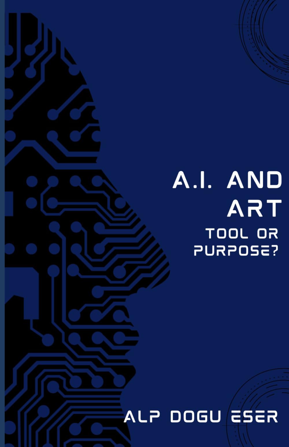 Artificial Intelligence and Art: Tool or Purpose?