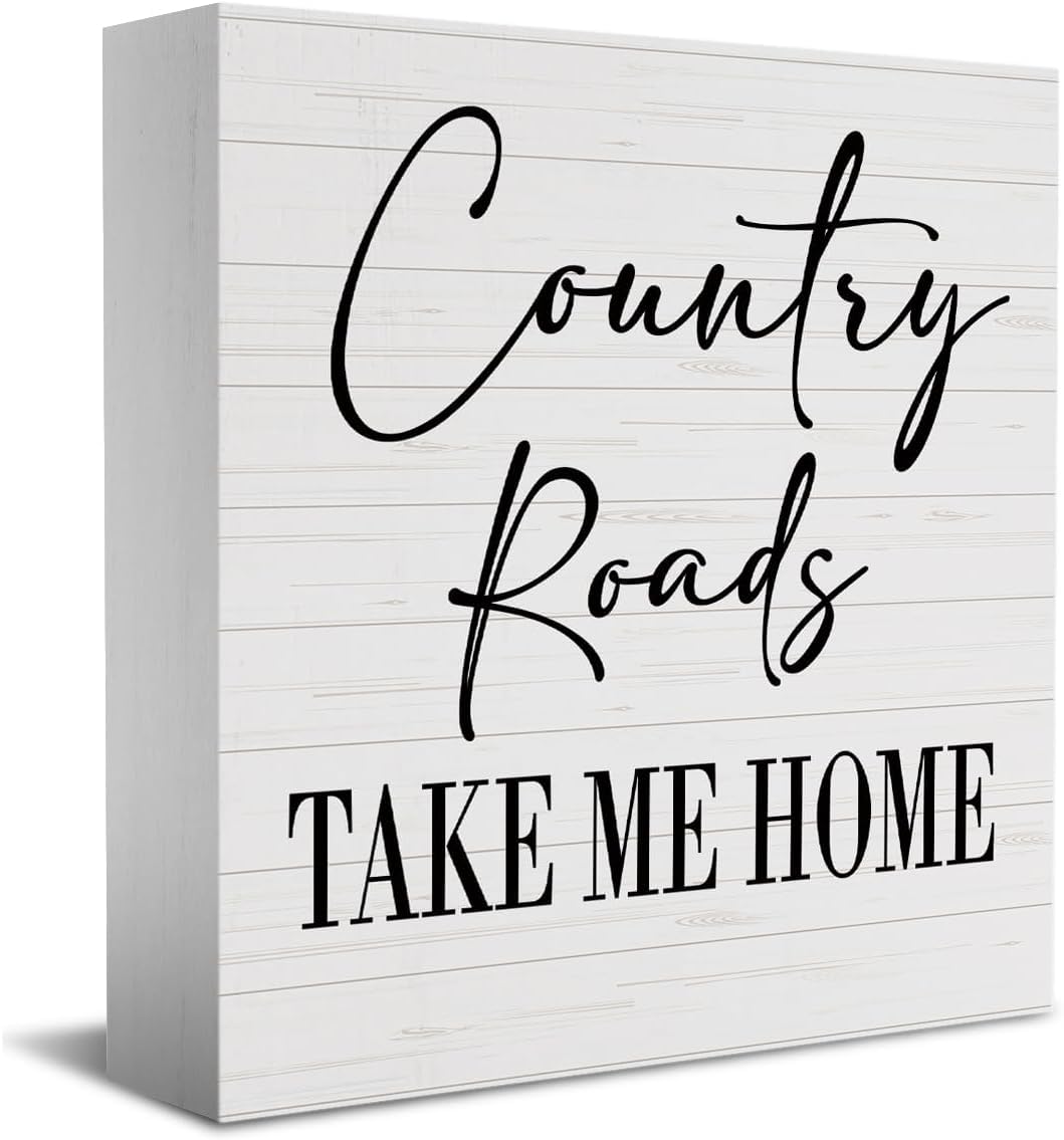 Country Roads Take Me Home Box Sign 5x5 Inch Rustic Farmhouse