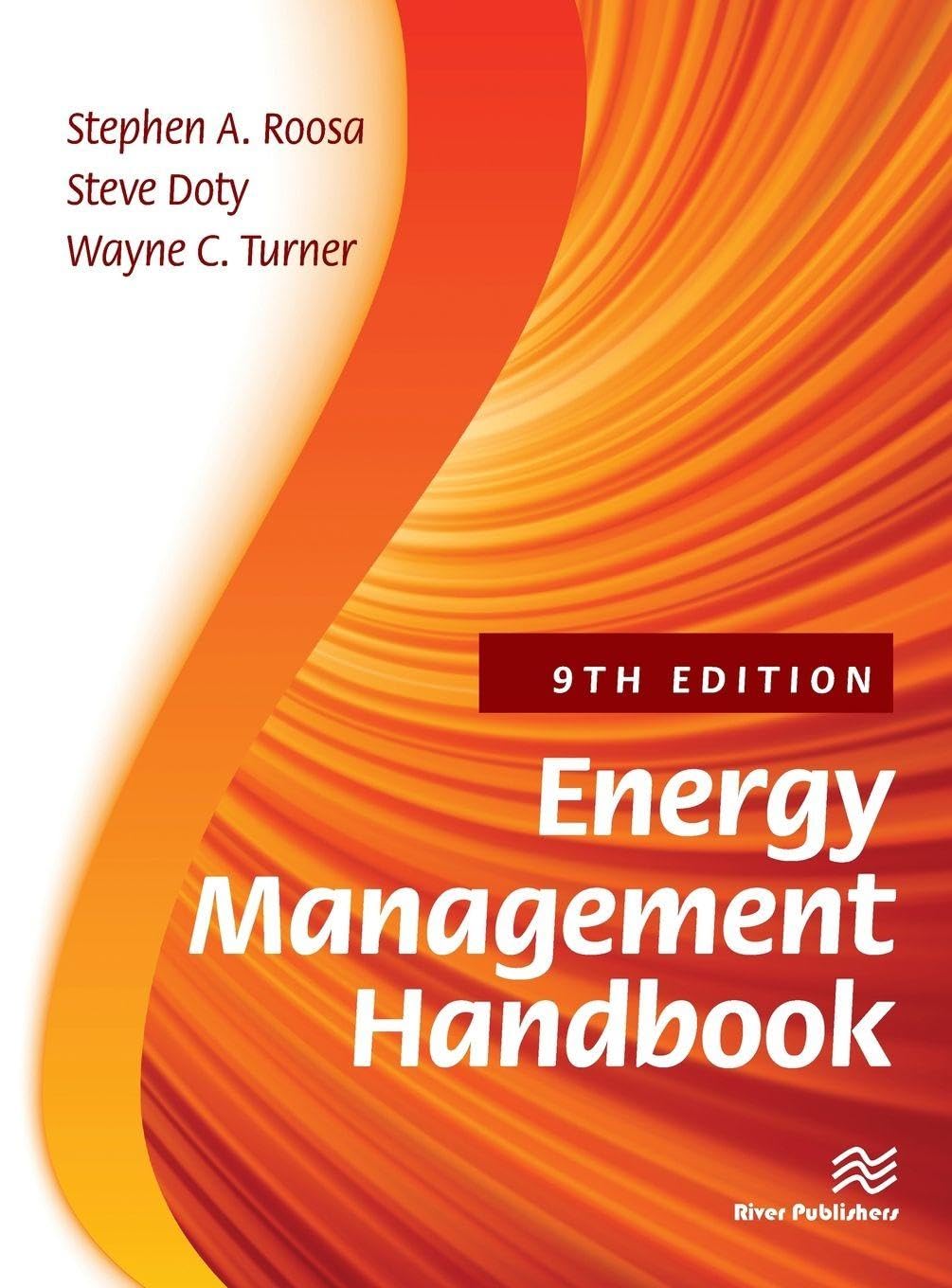 Energy Management Handbook (River Publishers Series in Energy Management)