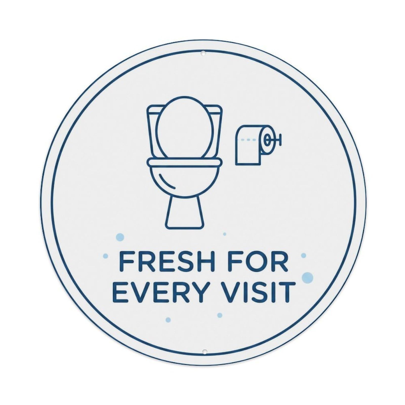 Toilet Clean Bathroom Reminder Fresh Every Visit Metal Tin Sign