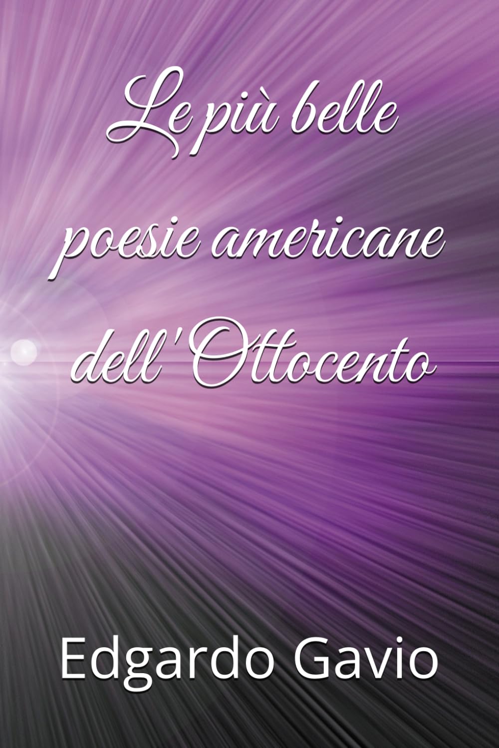 Le più belle poesie americane dell'Ottocento