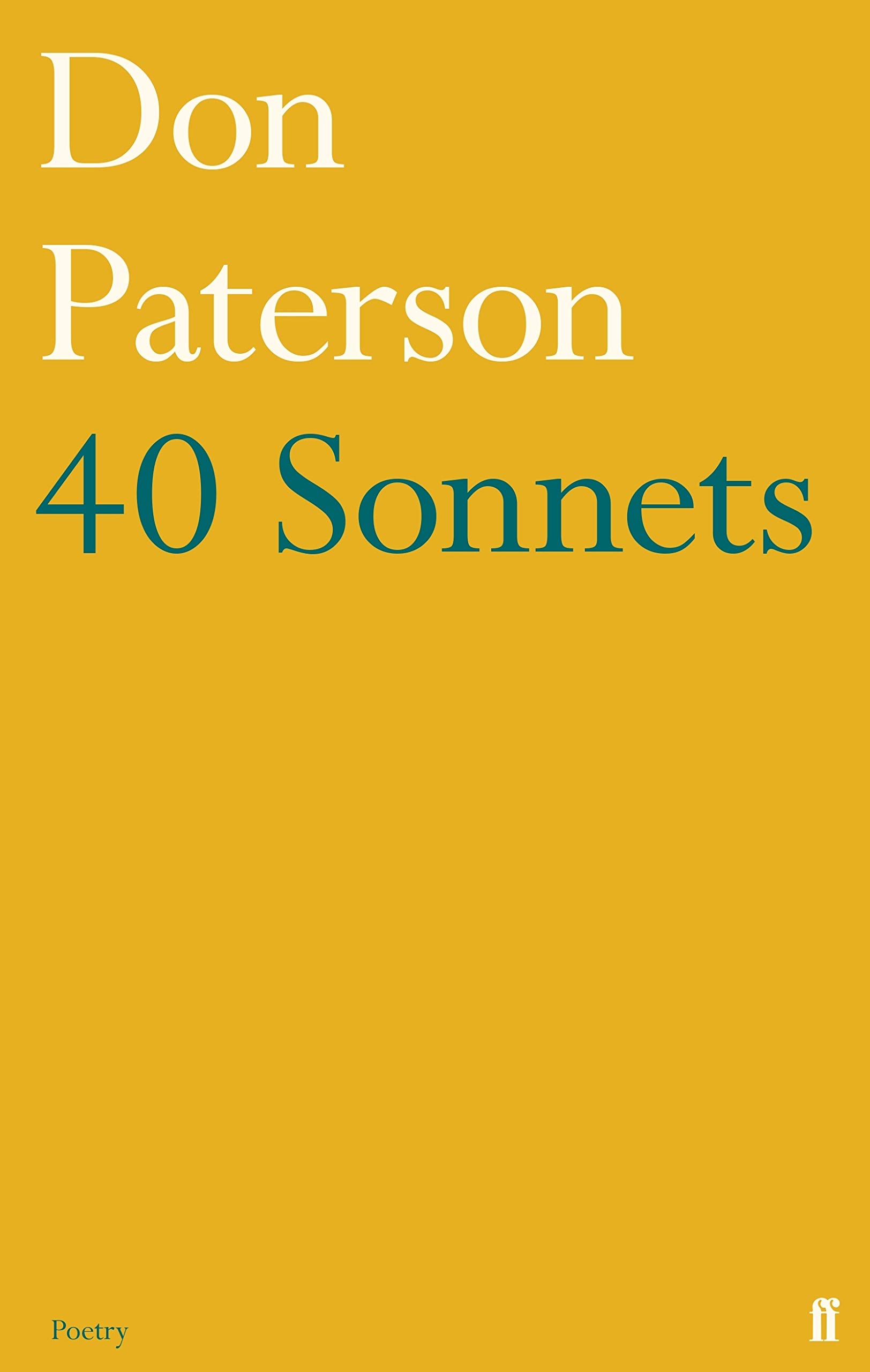 40 Sonnets by Don Paterson PAPERBACK 9780571310913