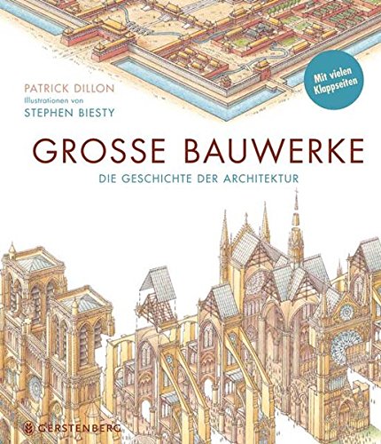 Große Bauwerke: Die Geschichte der Architektur Große Bauwerke: Die Geschichte der Architektur