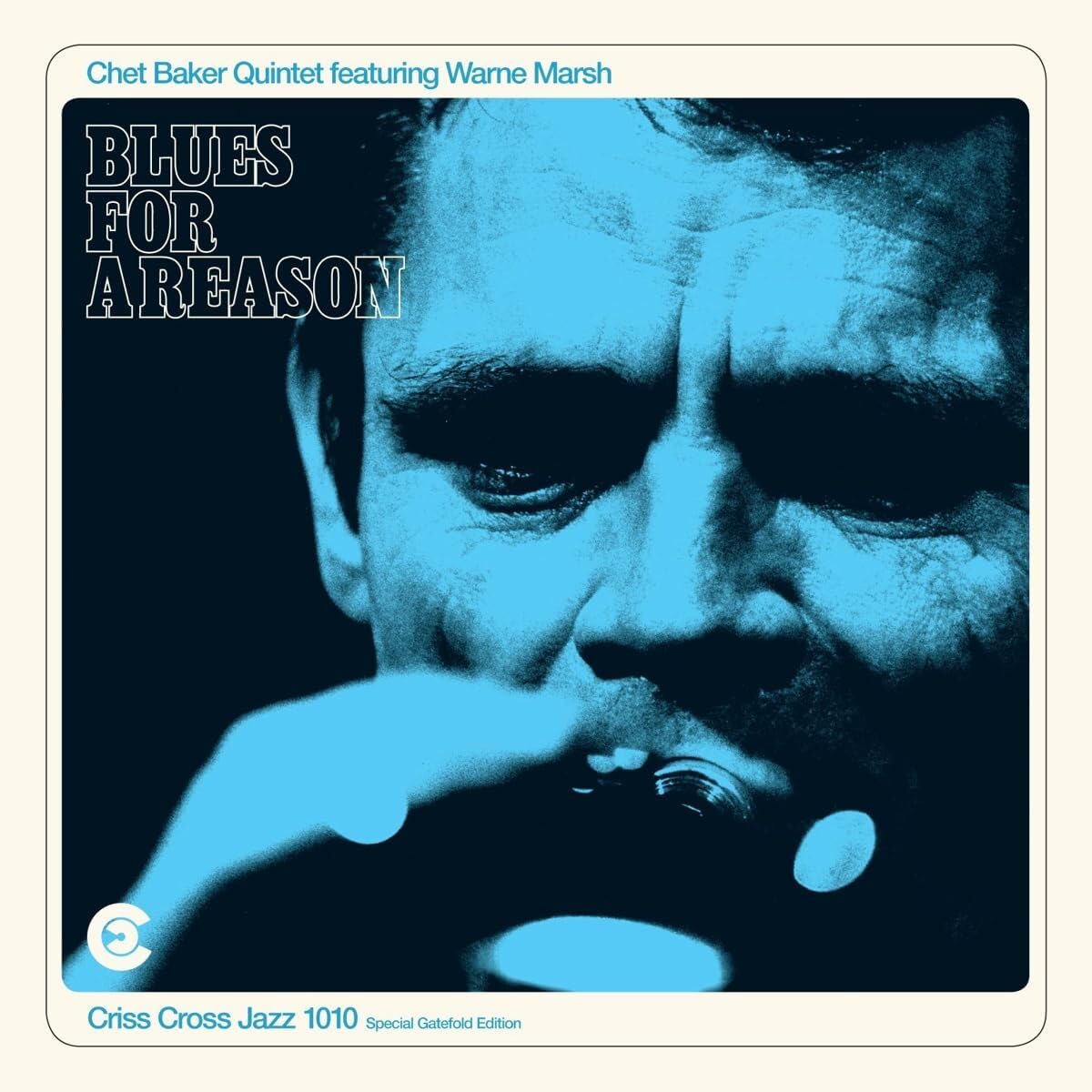 Chet Baker - Blues For A Reason [GATEFOLD LP]
