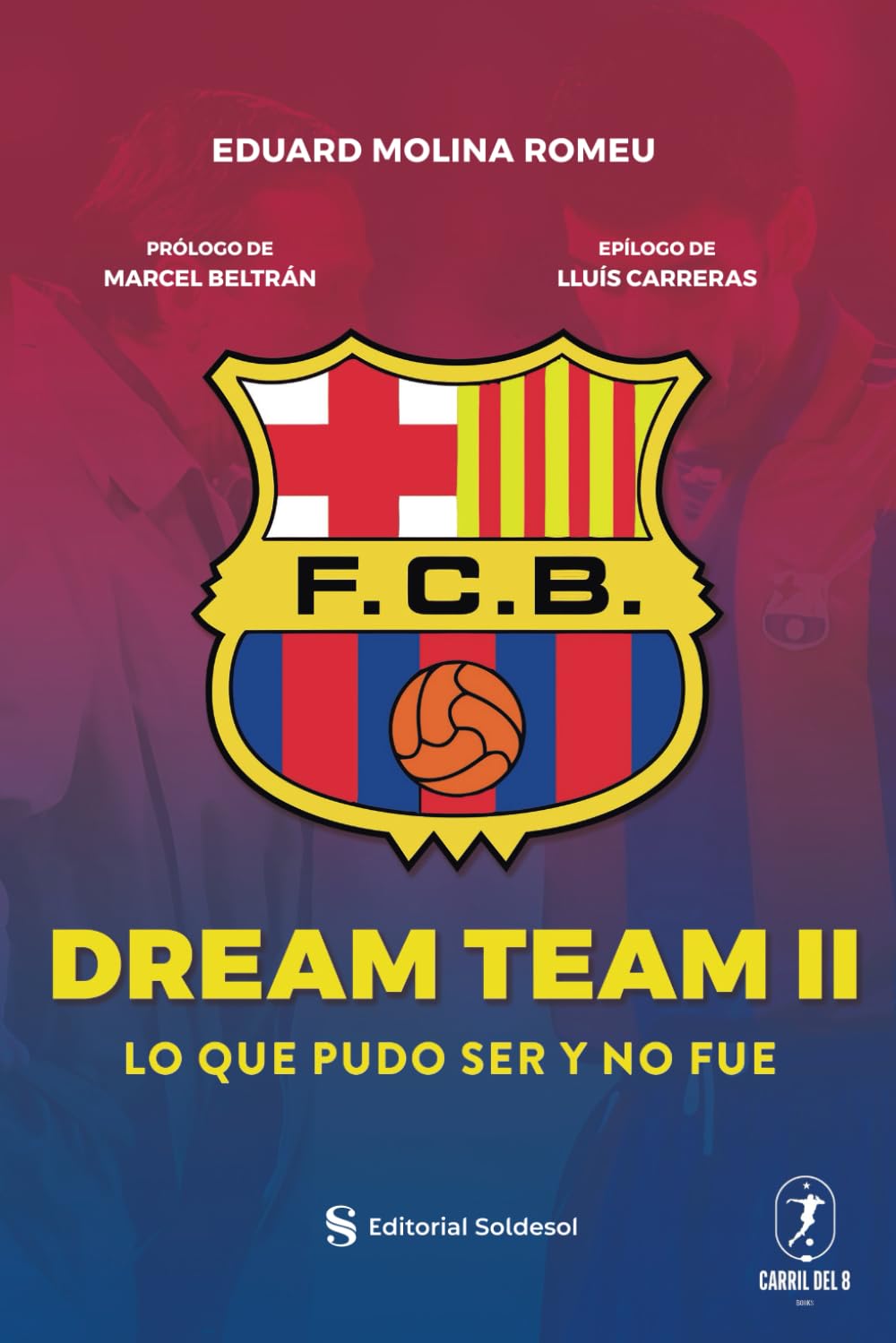 DREAM TEAM II: LO QUE PUDO SER Y NO FUE