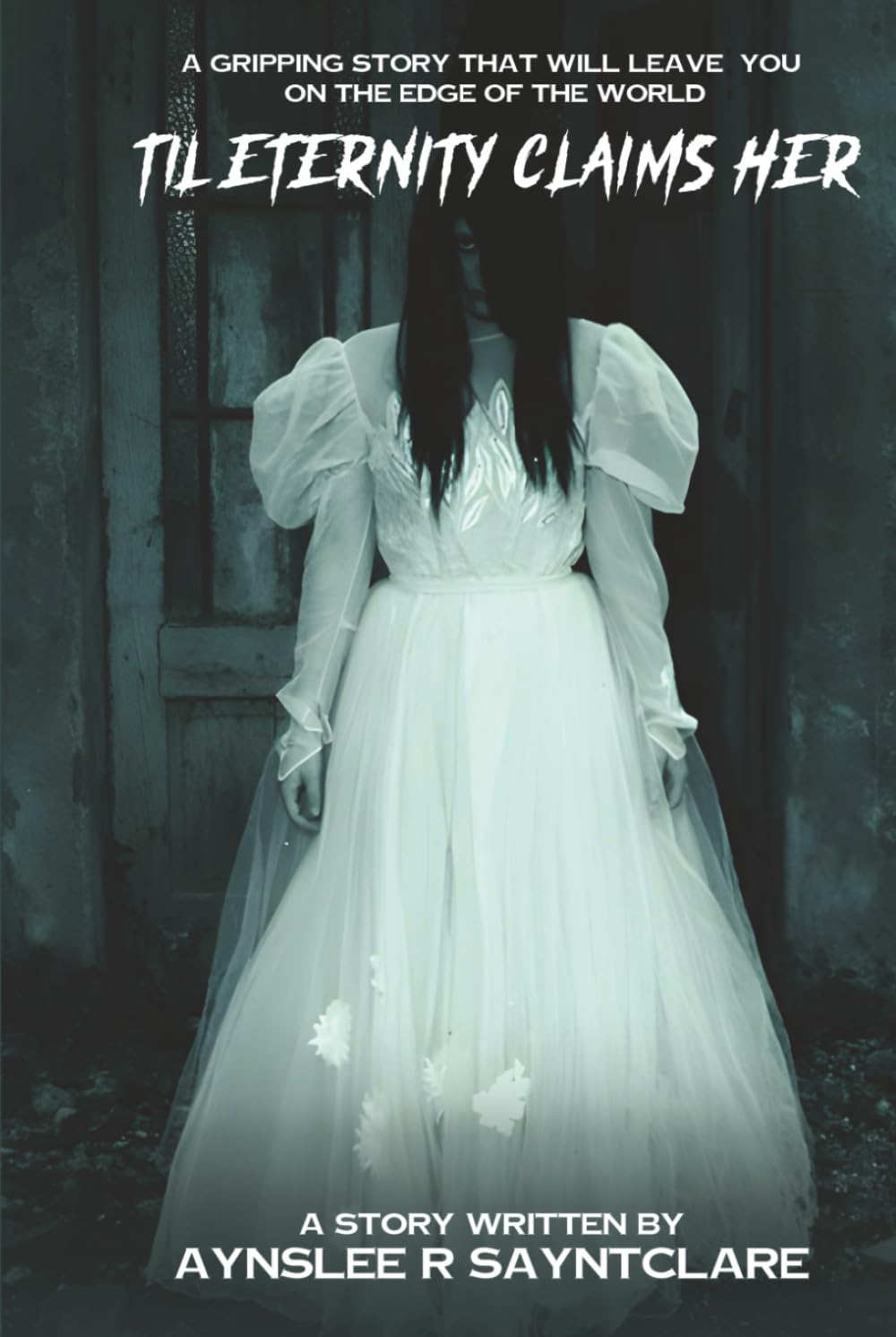 TIL ETERNITY CLAIMS HER: A BRIDE OF THE UNSEEN