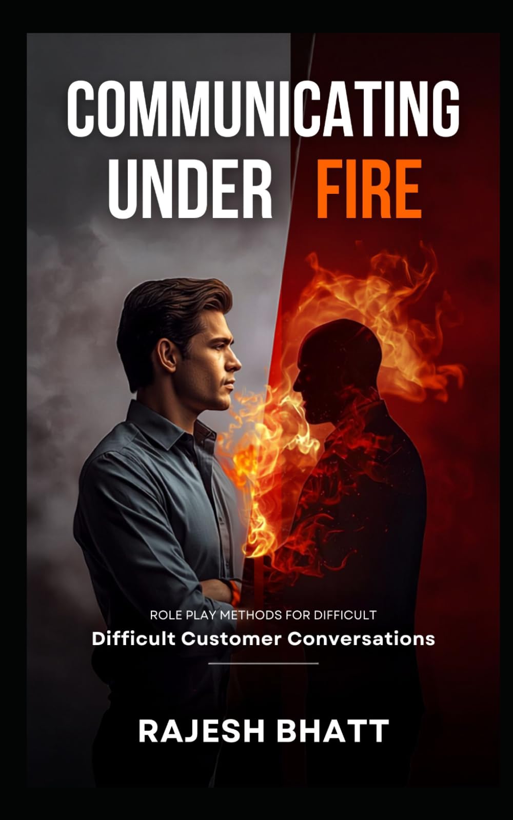 communicating-under-fire: role-play-methods-for-difficult-customer-conversations