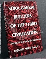 Soka Gakkai, Builders of the Third Civilization: American and Japanese Members 0295785535 Book Cover