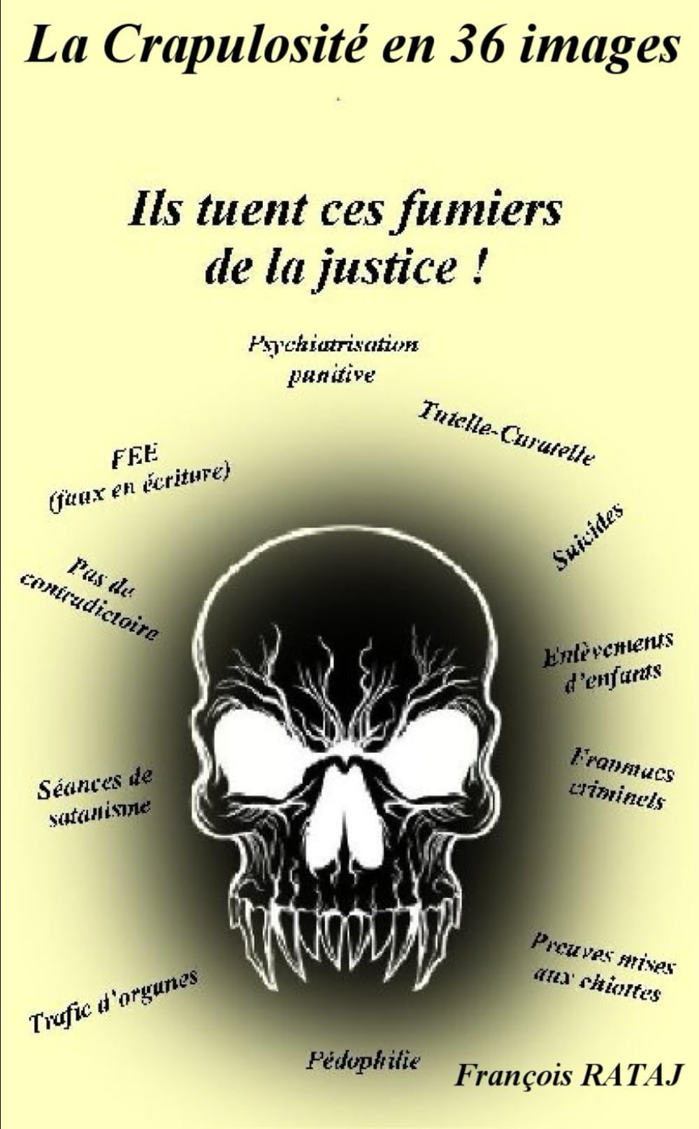 La Crapulosité en 36 images