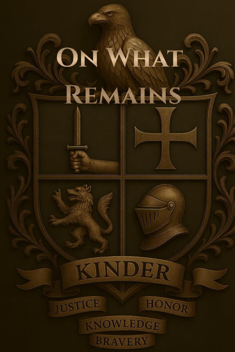 On What Remains: A Book of Principles for Family and Future Generations