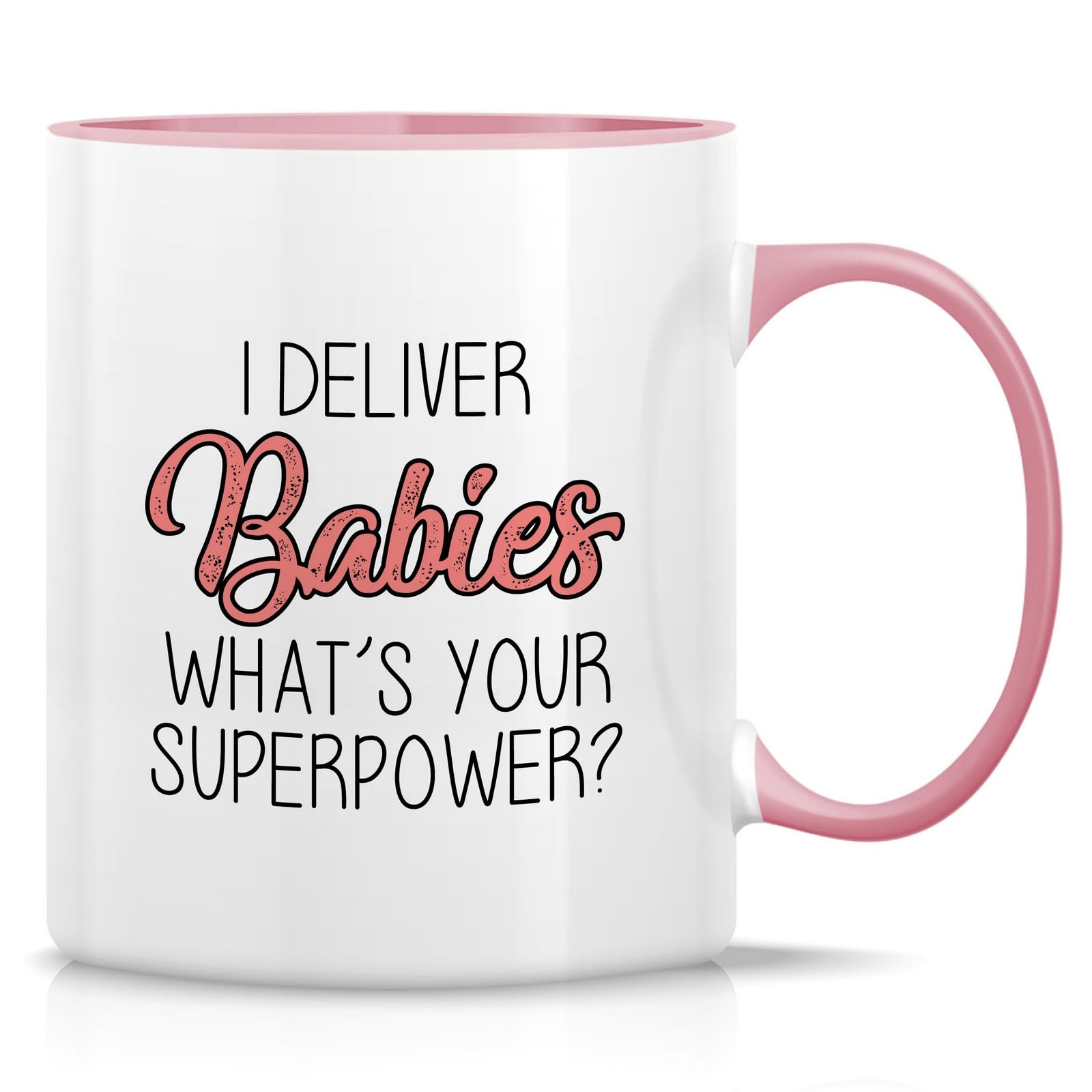 RetreezFunny Mug - I Deliver Babies What's Your Superpower? Midwife Doula After Birth 11 Oz Ceramic Coffee Mugs - Funny, Sarcasm, Inspirational gifts - White Mug with Pink Handle and Inner