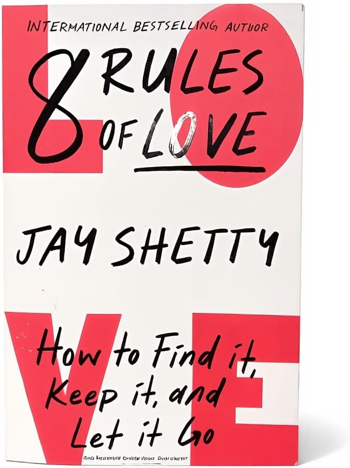 Jay shetty 8 rules of love
