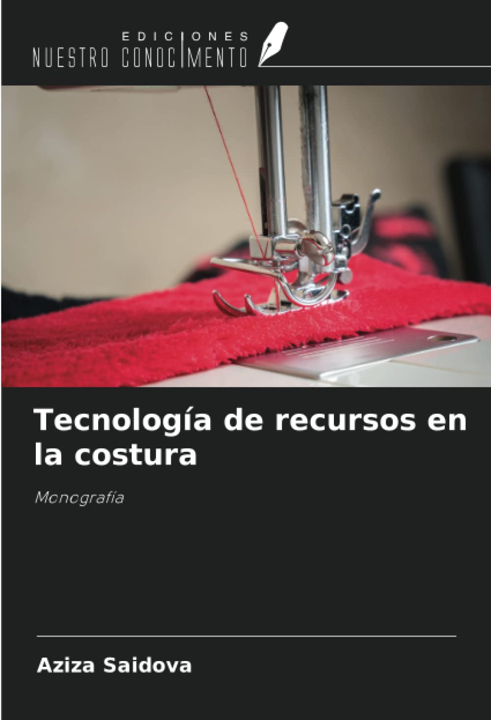 Tecnología de recursos en la costura: Monografía