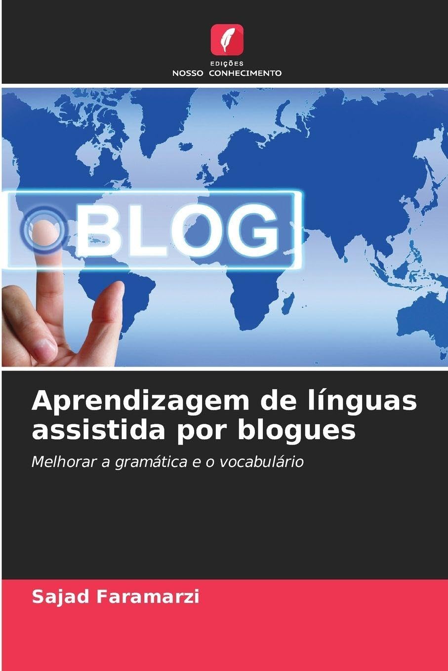 Aprendizagem de línguas assistida por blogues: Melhorar a gramática e o vocabulário