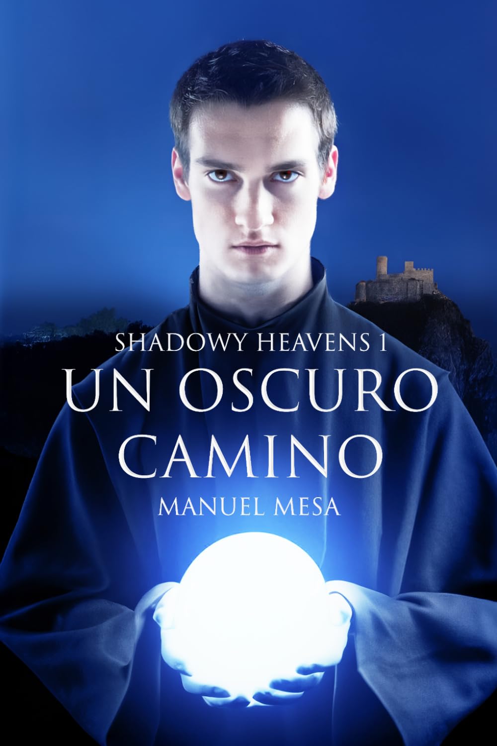 Shadowy Heavens: 1 Un oscuro camino