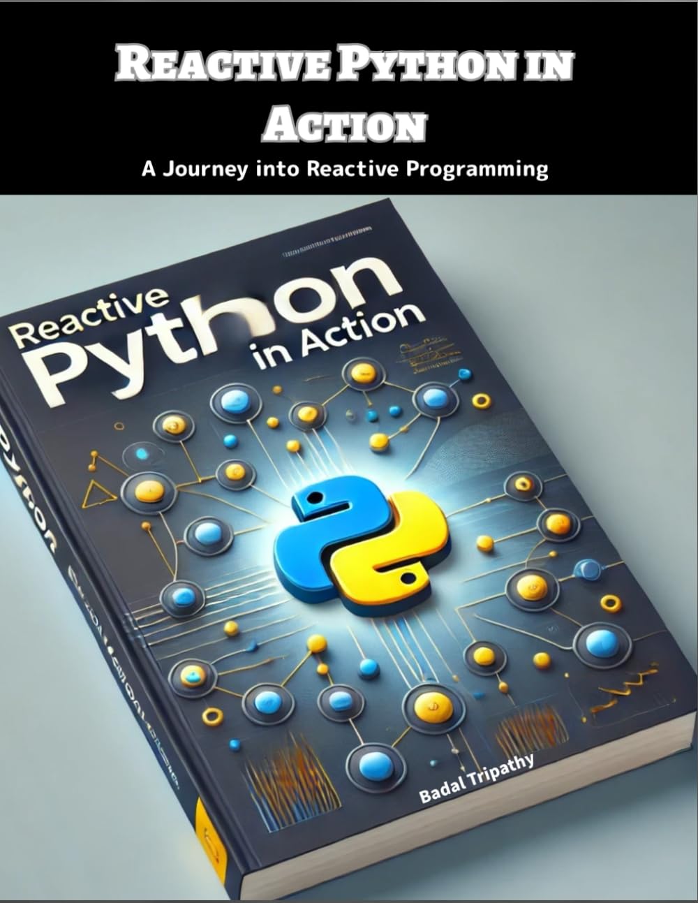 Reactive Python in Action: A Journey into Reactive Programming