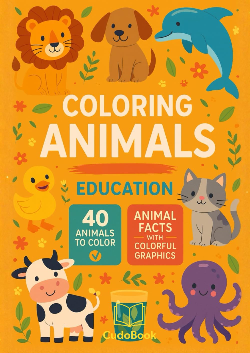 Coloring Animals Education: A Fun Coloring Book with Facts for Kids (Education Coloring Book)
