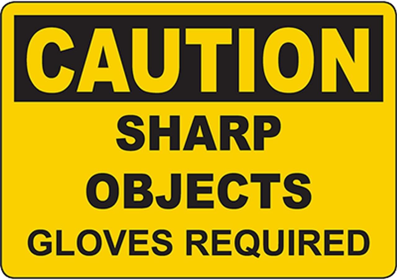 peiyeety Caution Sharp Objects Gloves Required Sign - 772 Safety Signs Caution Signs 8x12 Inch Notice Danger Warning Caution for Outdoor & Indoor