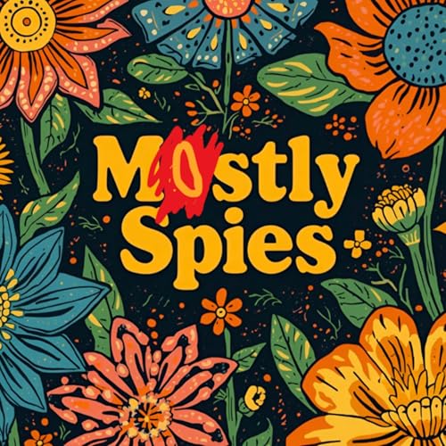 Mostly Spies Podcast Por Marina arte de portada