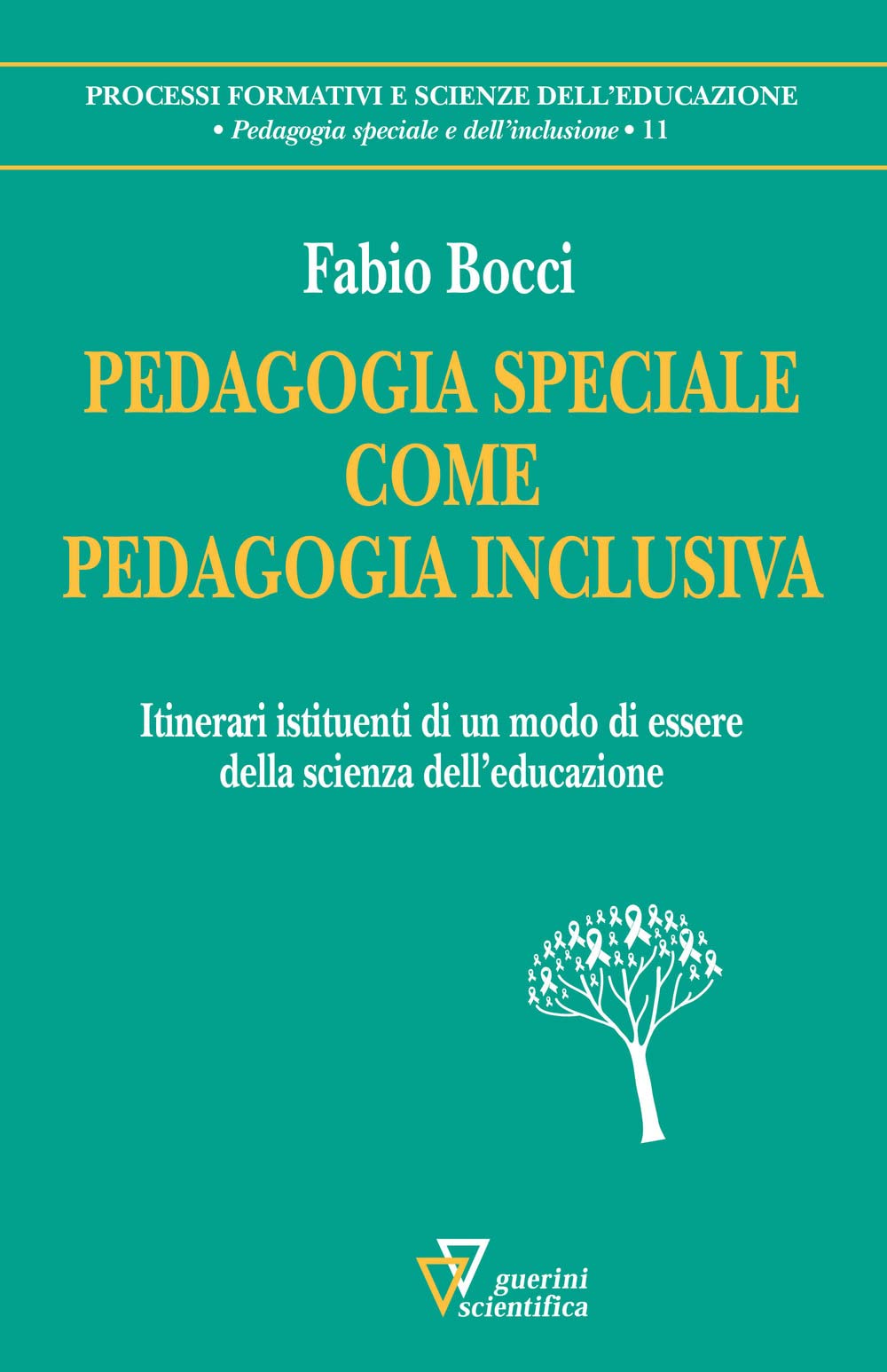 Pedagogia Speciale Come Pedagogia Inclusiva. Itinerari Istituenti Di Un Modo Di Essere Della Scienza Dell'educazione - 4