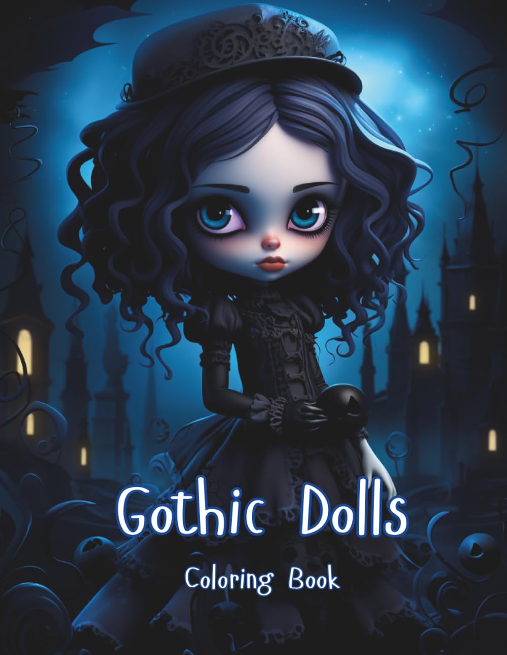 Gothic Dolls Coloring Book: Adult Coloring Book Featuring Cute and Creepy Gothic Dolls.