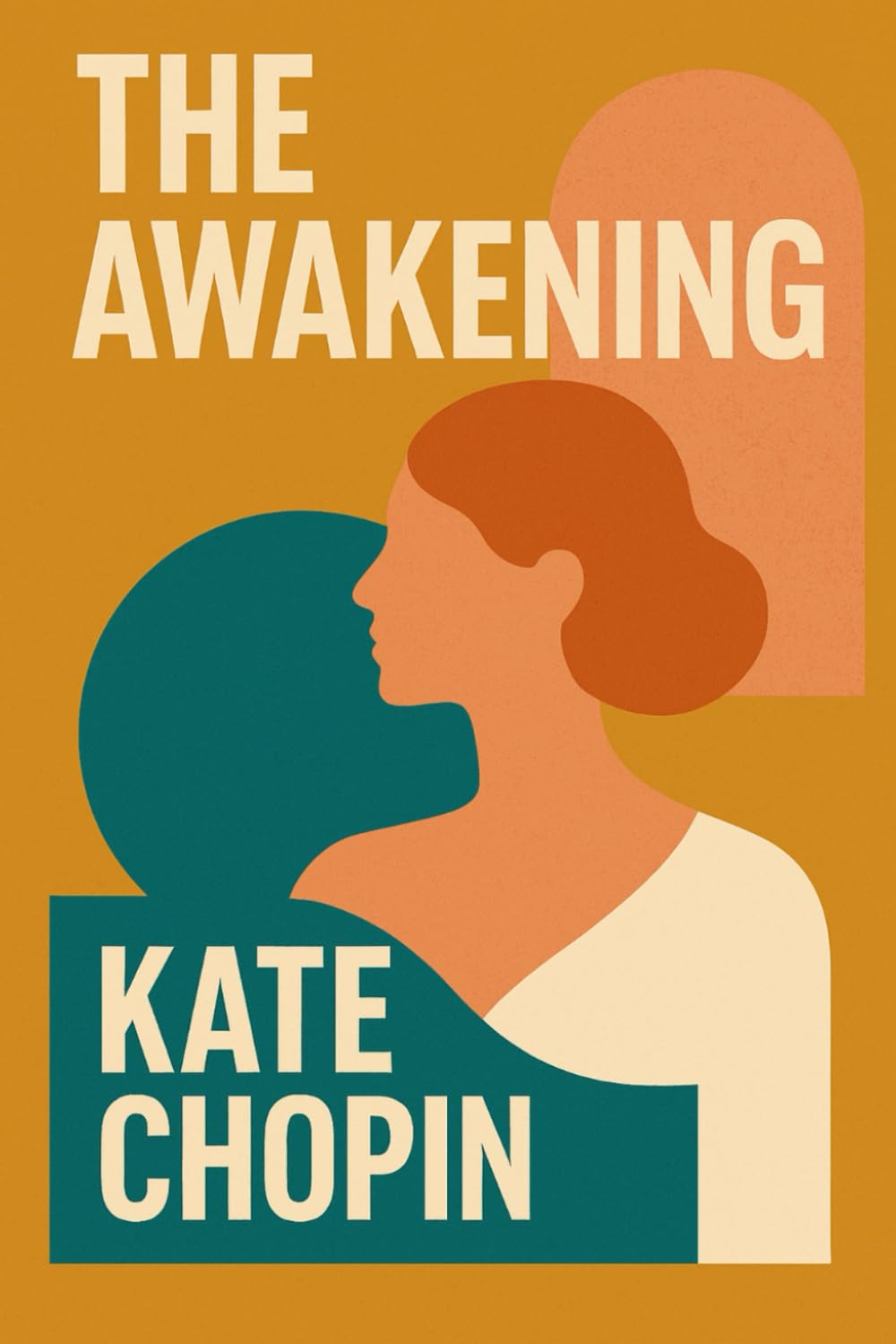 The Awakening: The Classic 1899 Feminist Fiction Novel