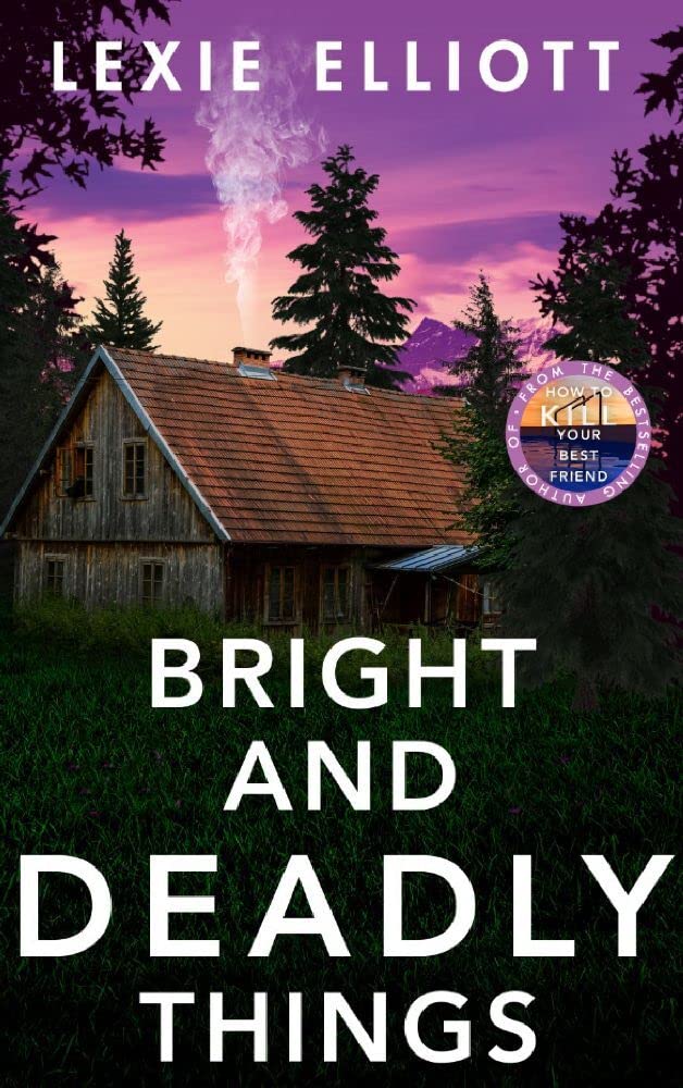Bright and Deadly Things (Cornish Saga)