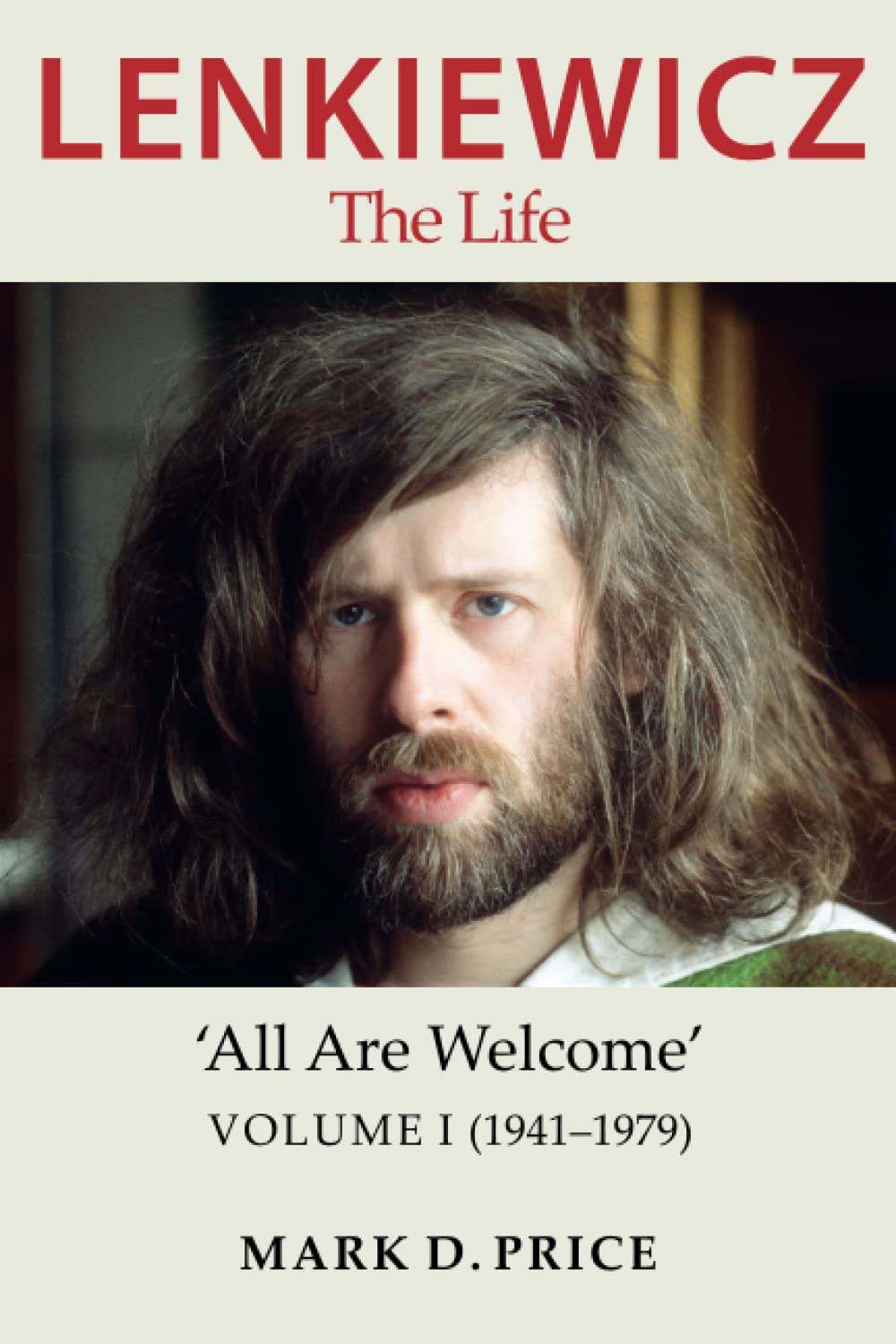 LENKIEWICZ – The Life 'All Are Welcome'. Volume I 1941-1979
