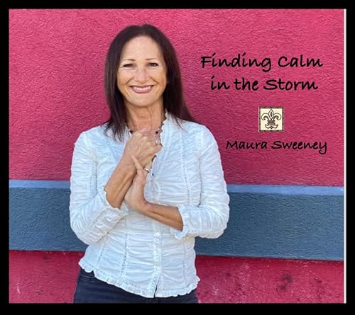 199 Finding Calm Within the Storm Episode 24C Podcast Por arte de portada