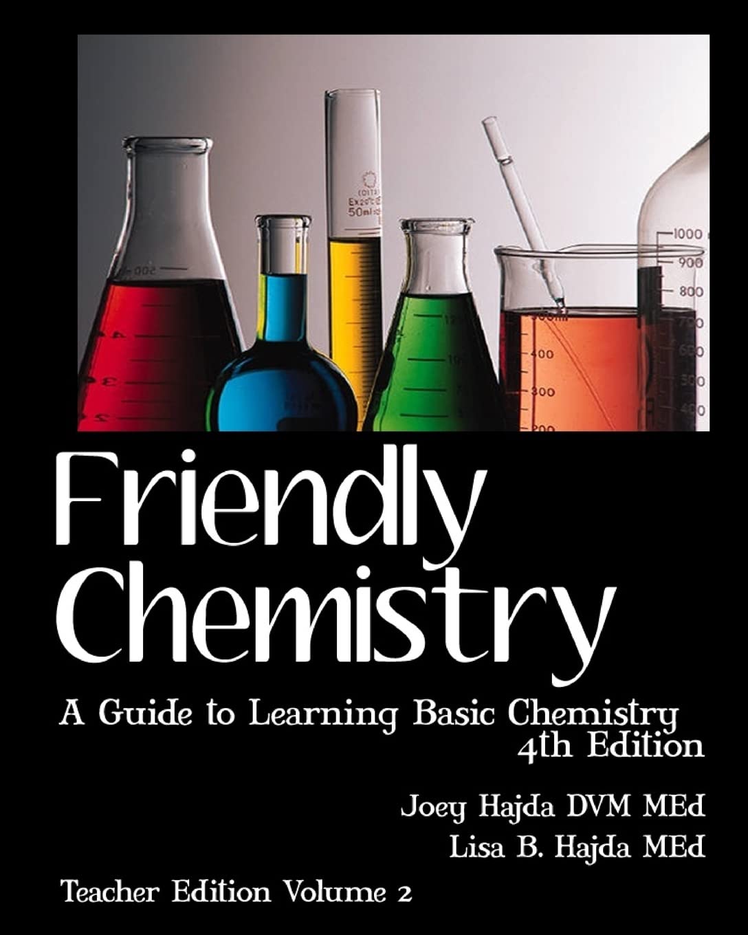 Friendly Chemistry Teacher Edition Volume 2: A Guide to Learning Basic Chemistry