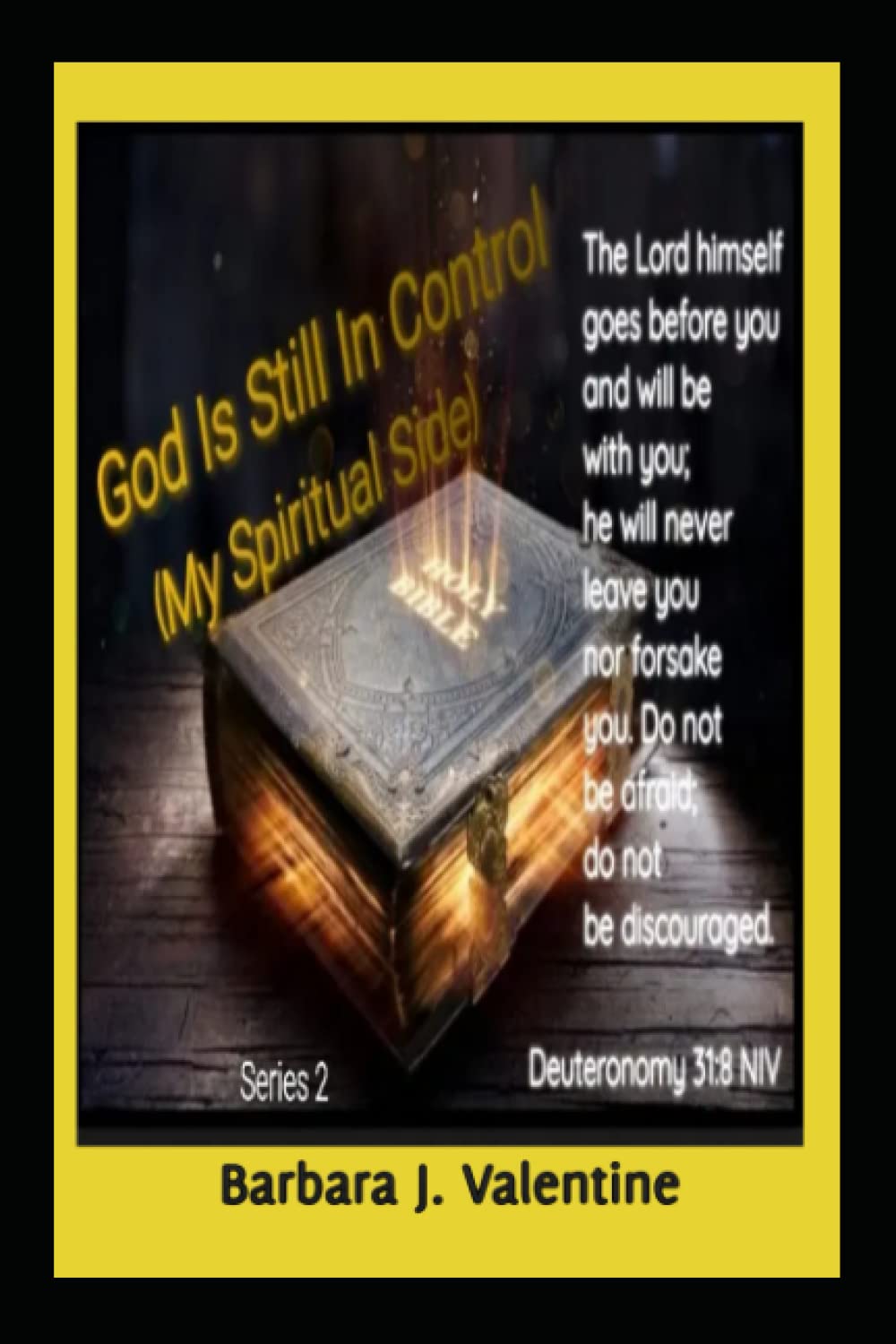 God Is Still In Control , My Spiritual Side: Series 2