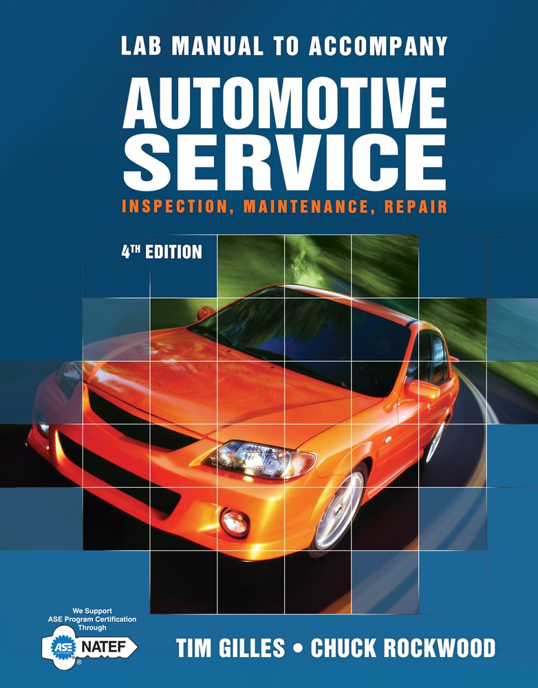 Lab Manual for Gilles' Automotive Service, 4th 4th Edition