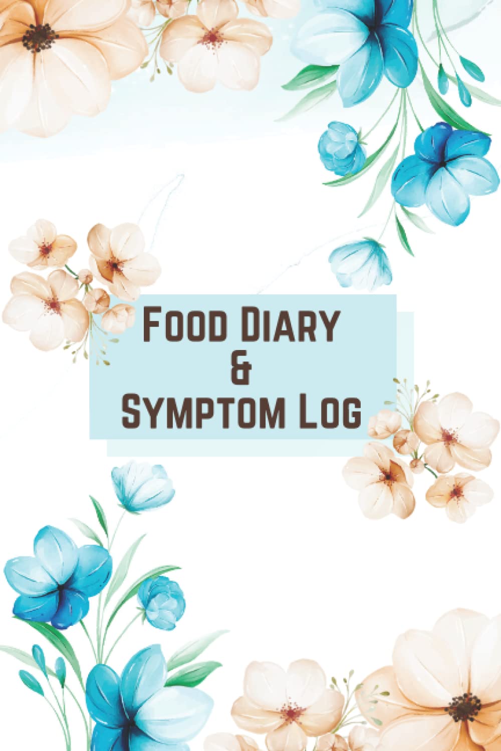 Food Diary and Symptom Log: Daily Food Sensitivity Journal, Food Journal and Sy
