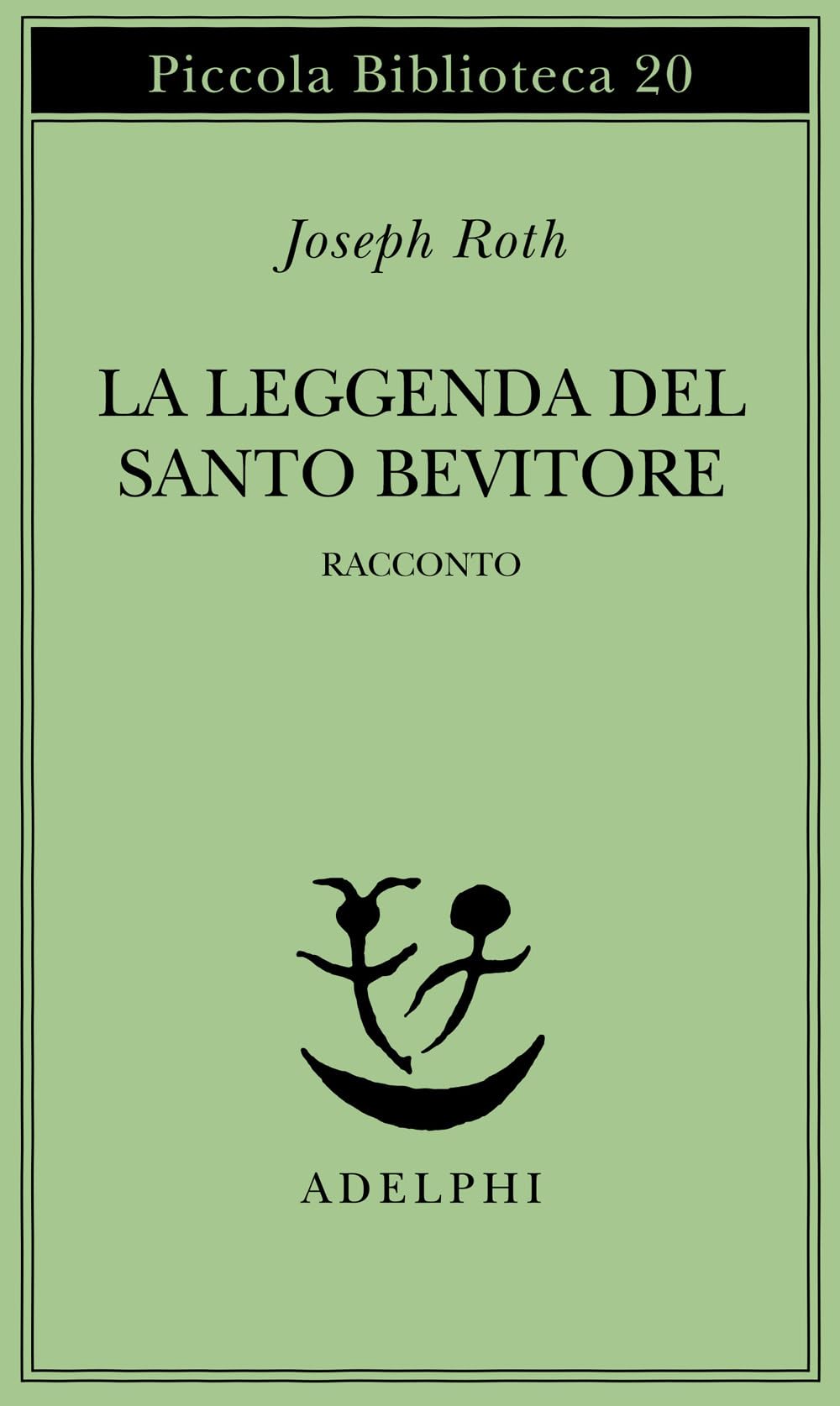 La leggenda del santo bevitore