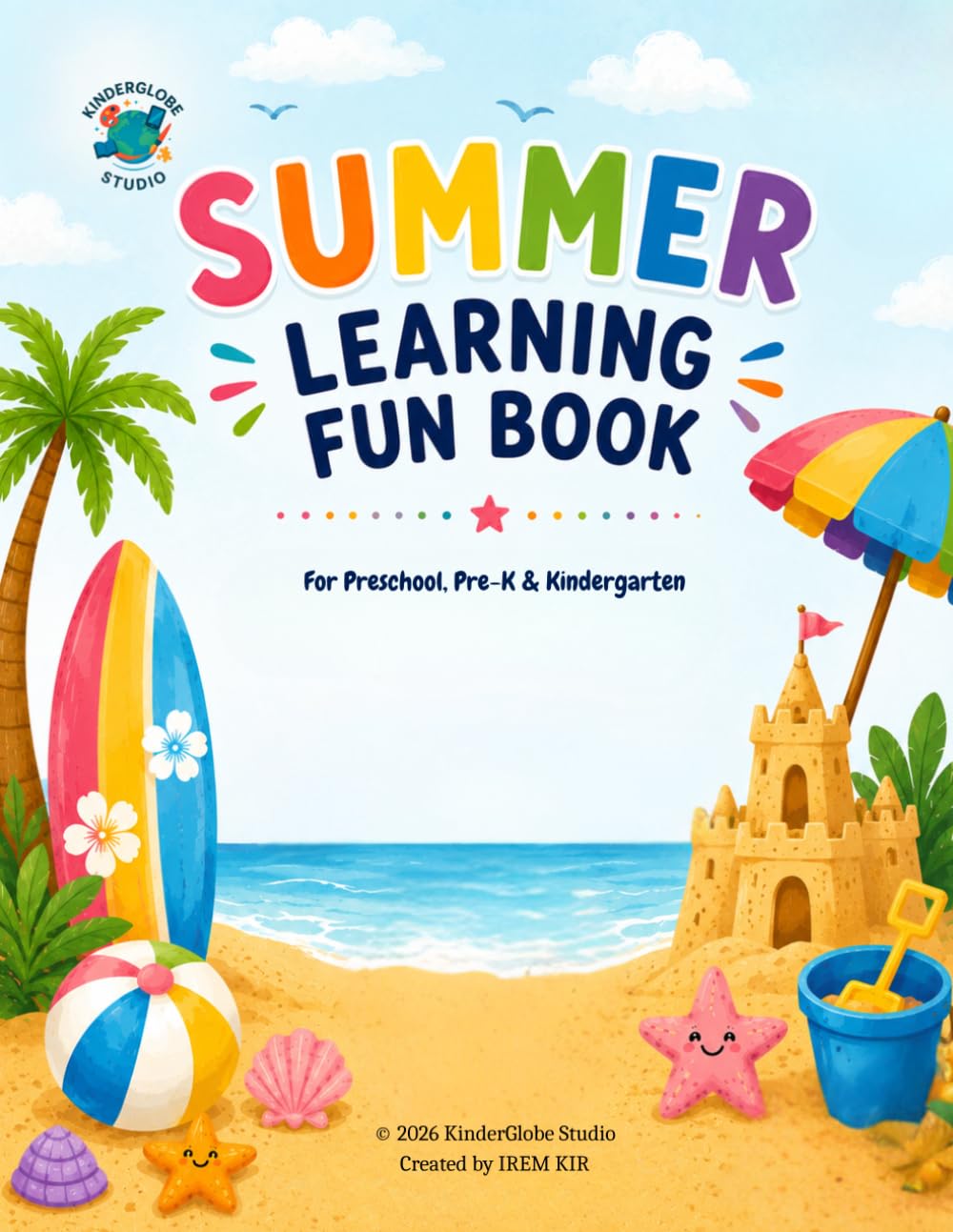 SUMMER LEARNING FUN BOOK: Activities for Preschool & Kindergarten