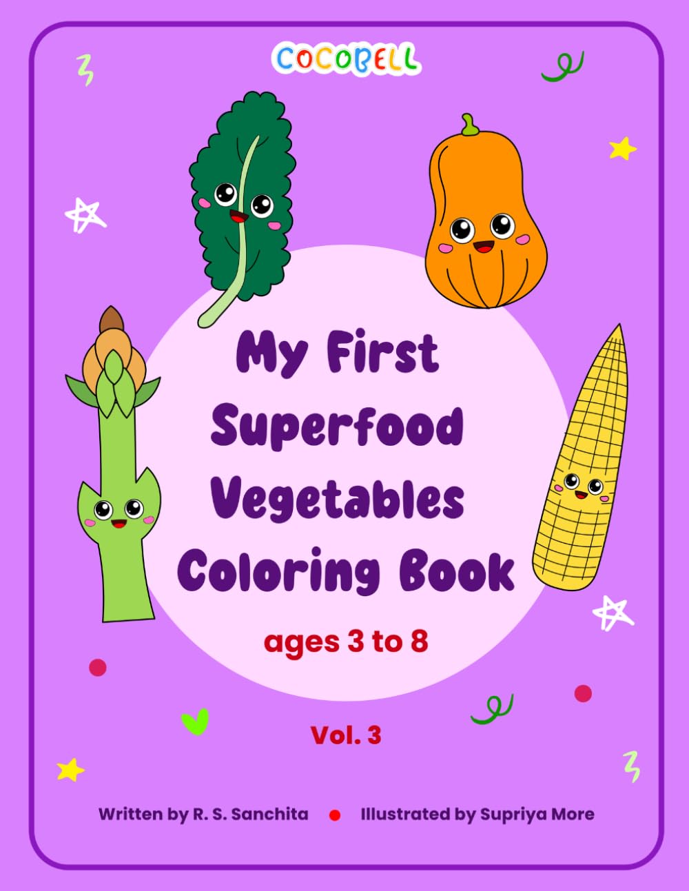 My First Superfood Vegetables Coloring Book: with quirky vegetable facts (Vegetable Coloring Books for Kids Ages 3-8)