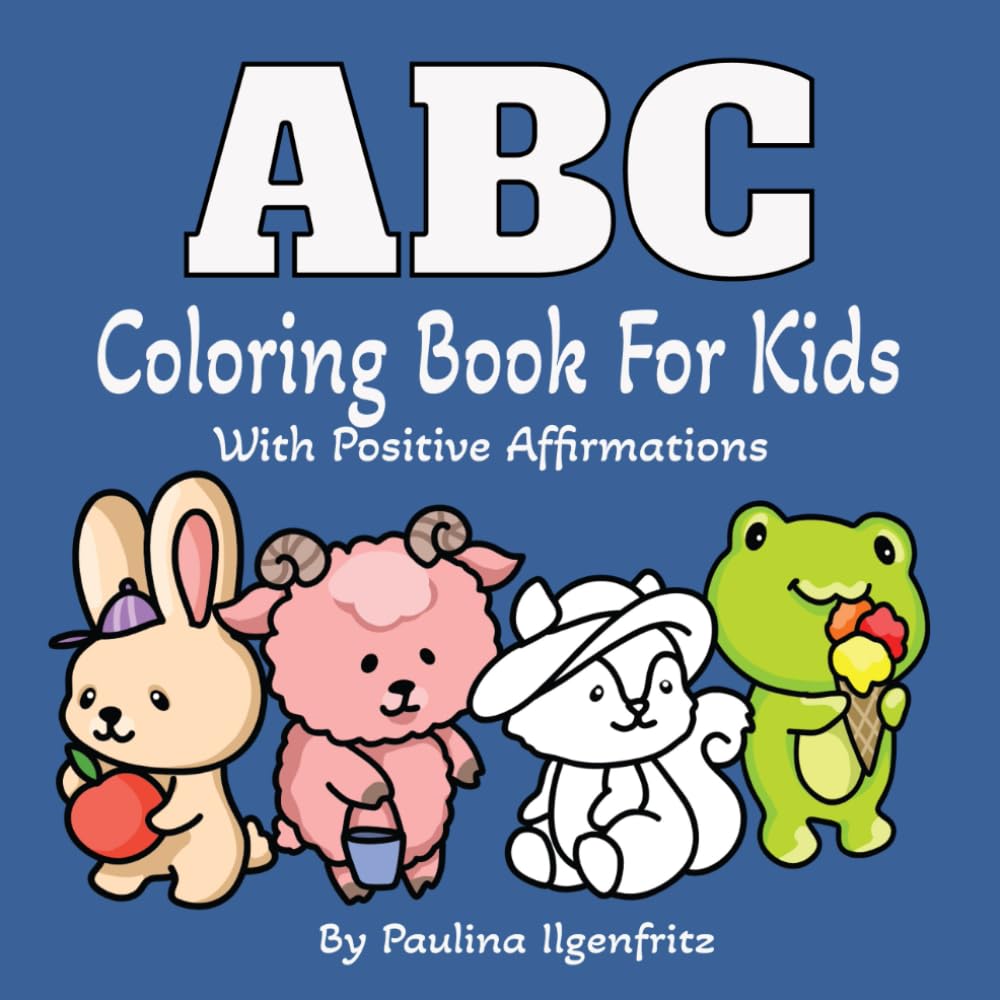 ABC Coloring Book For Kids: With Positive Affirmations
