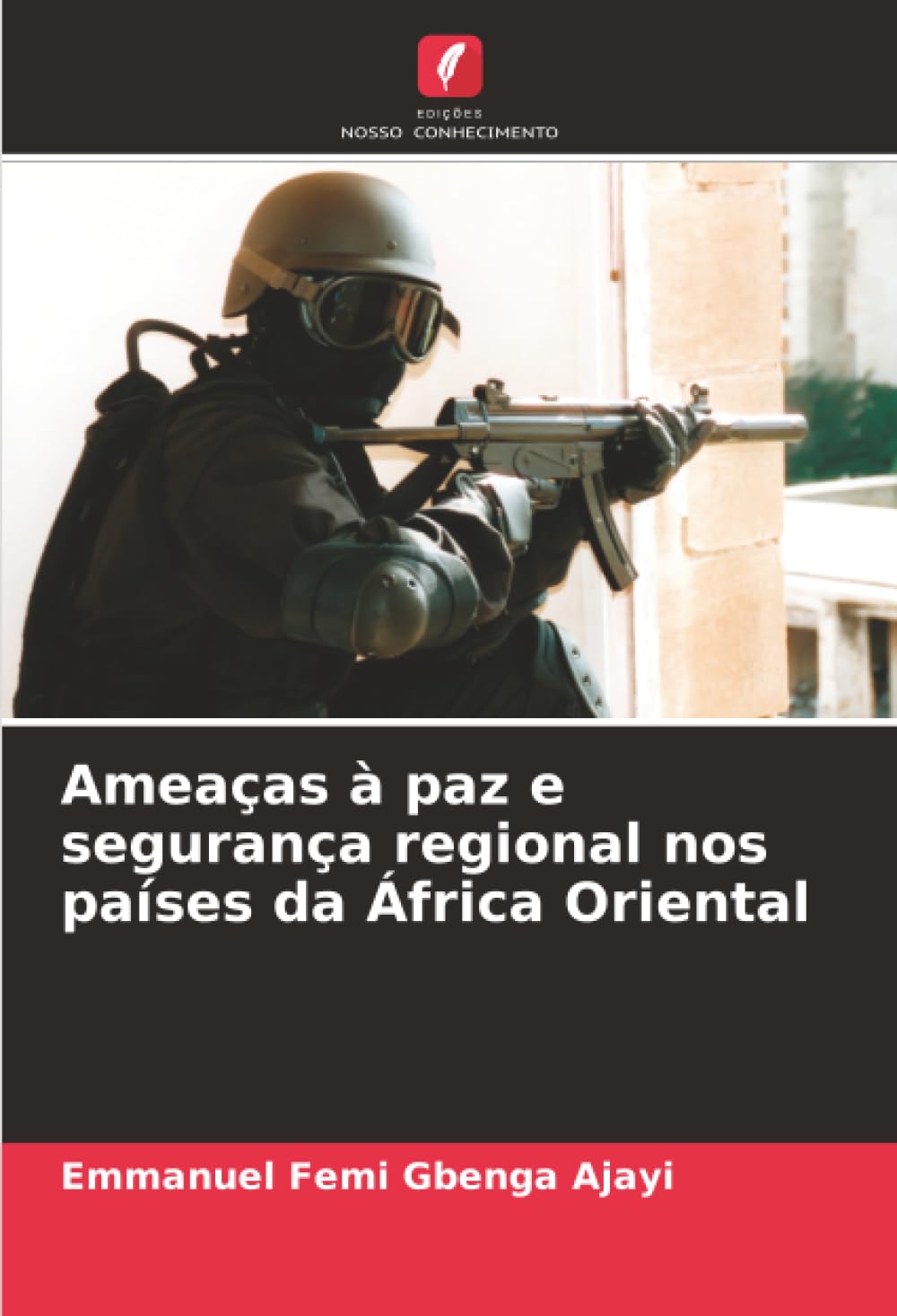 Ameaças à paz e segurança regional nos países da África Oriental