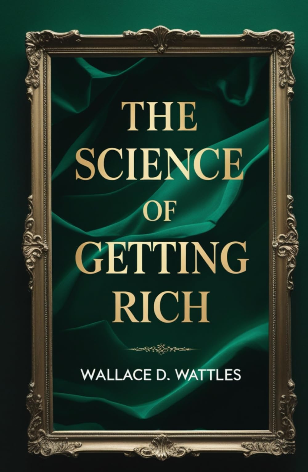 The Science of Getting Rich