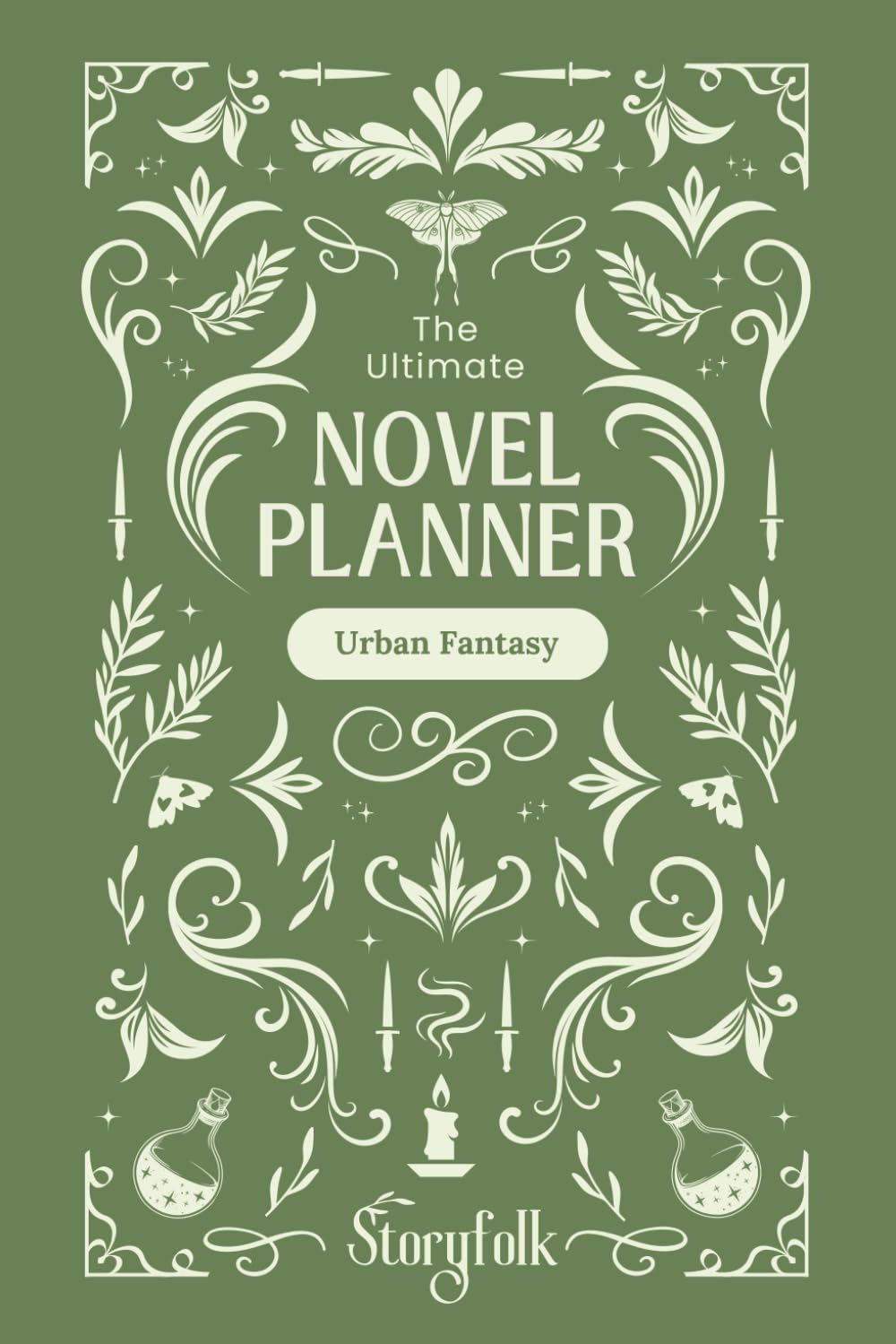Structured Urban Fantasy Novel Planner: Fantasy Writing Guide &amp; Workbook | By Storyfolk: Fall in love with novel planning. Establish &amp; grow your ... characters, world, magic system, and romance.