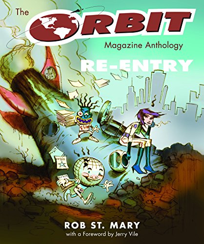 The Orbit Magazine Anthology: Re-Entry (Painted Turtle Press)