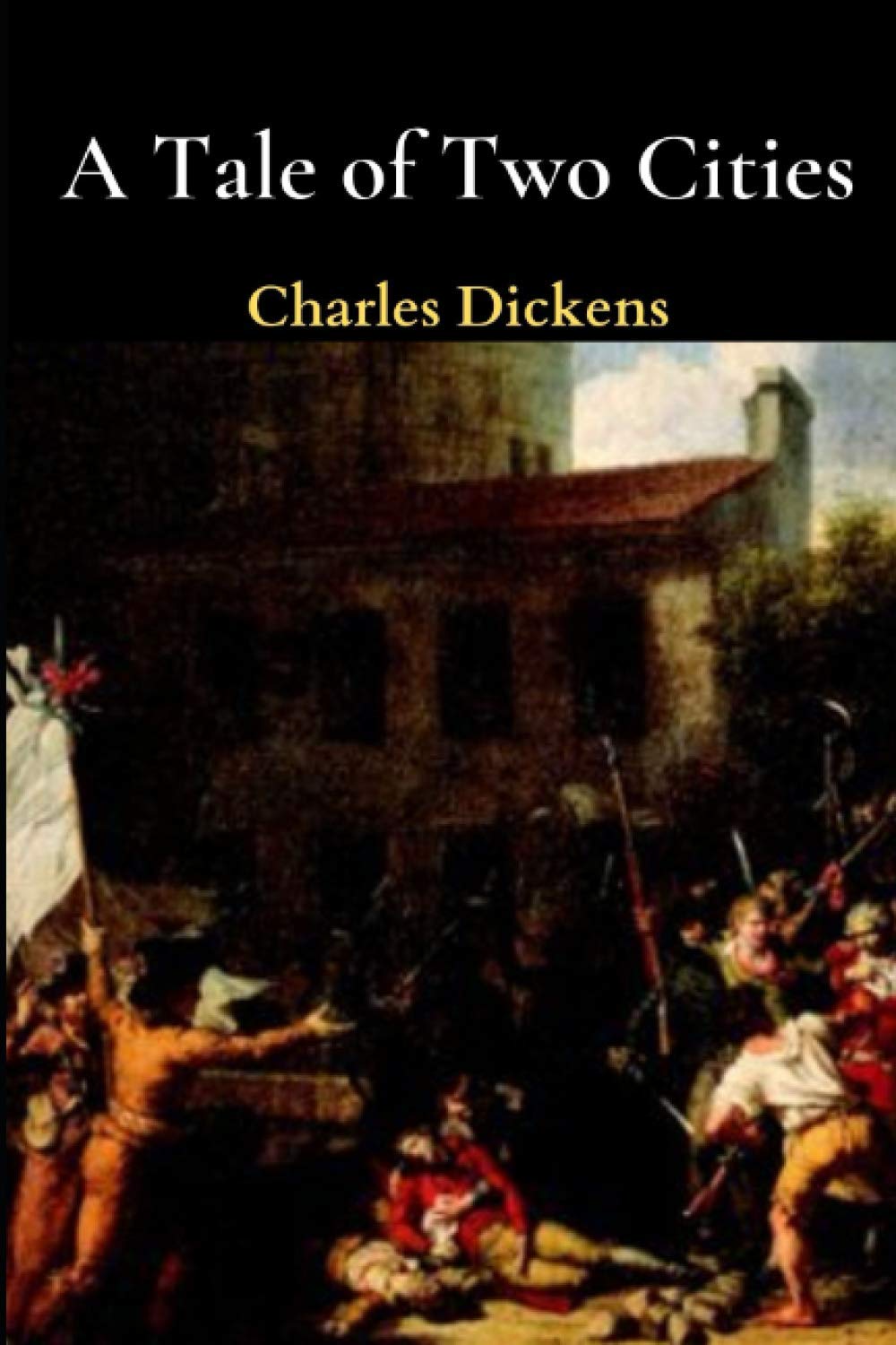 A Tale of Two Cities (Classic Editions)