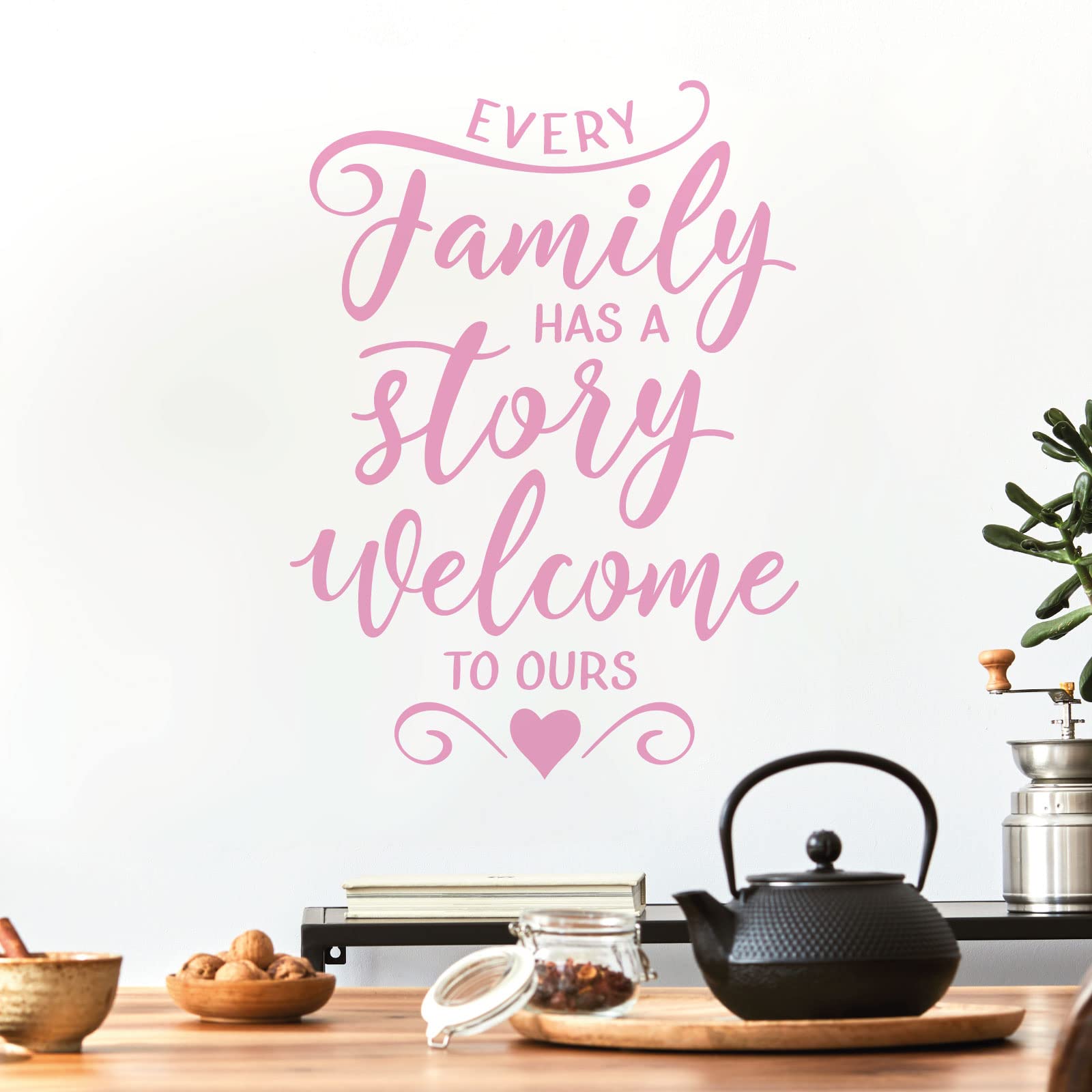 Every Family has a Story, Welcome to Ours - Family Decal Wall Sticker [Large] [Pink]