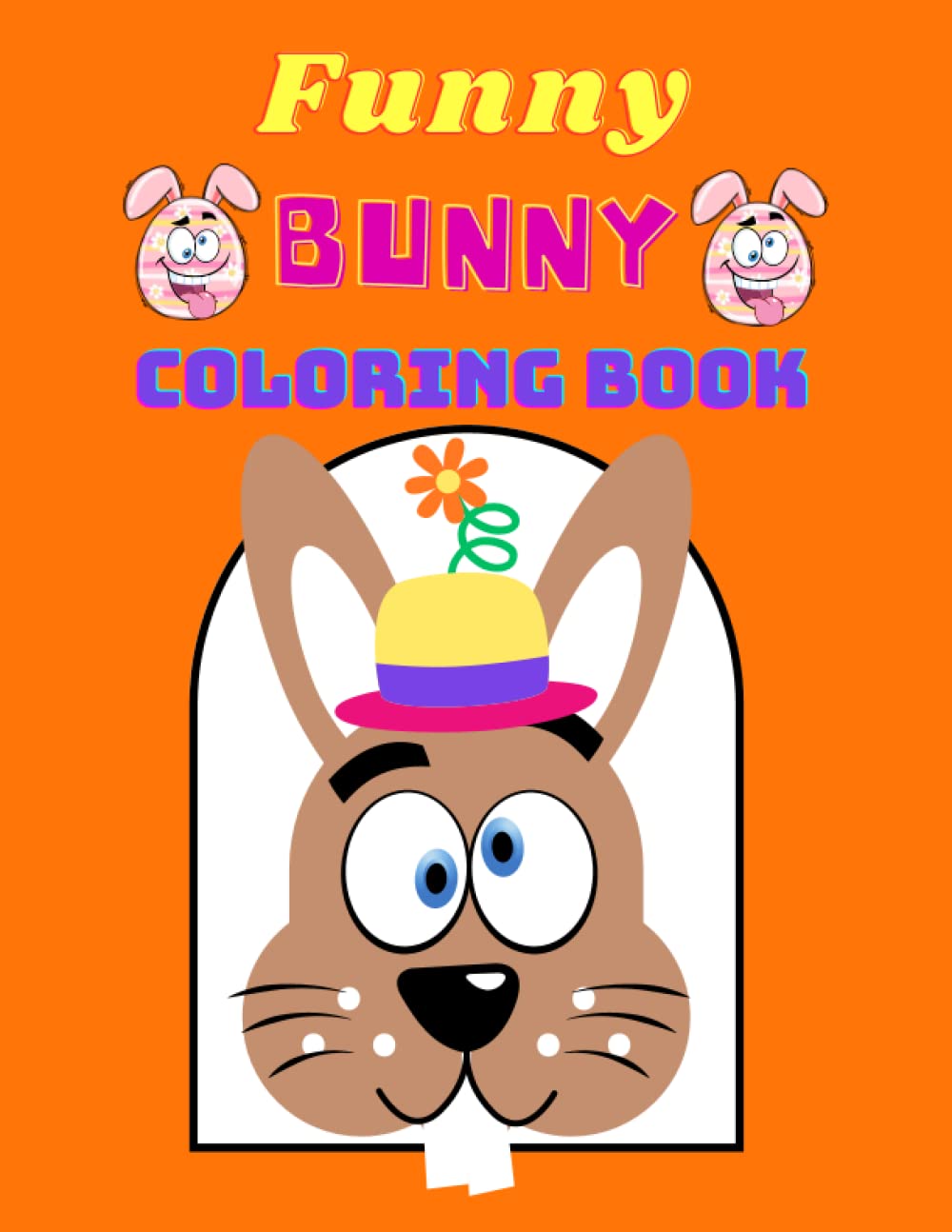 Funny Bunny Coloring Book: Easter Coloring & Joke Book