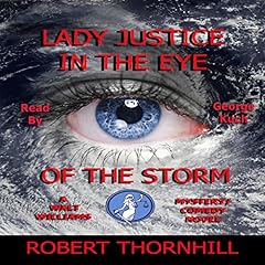 Couverture de Lady Justice in the Eye of the Storm