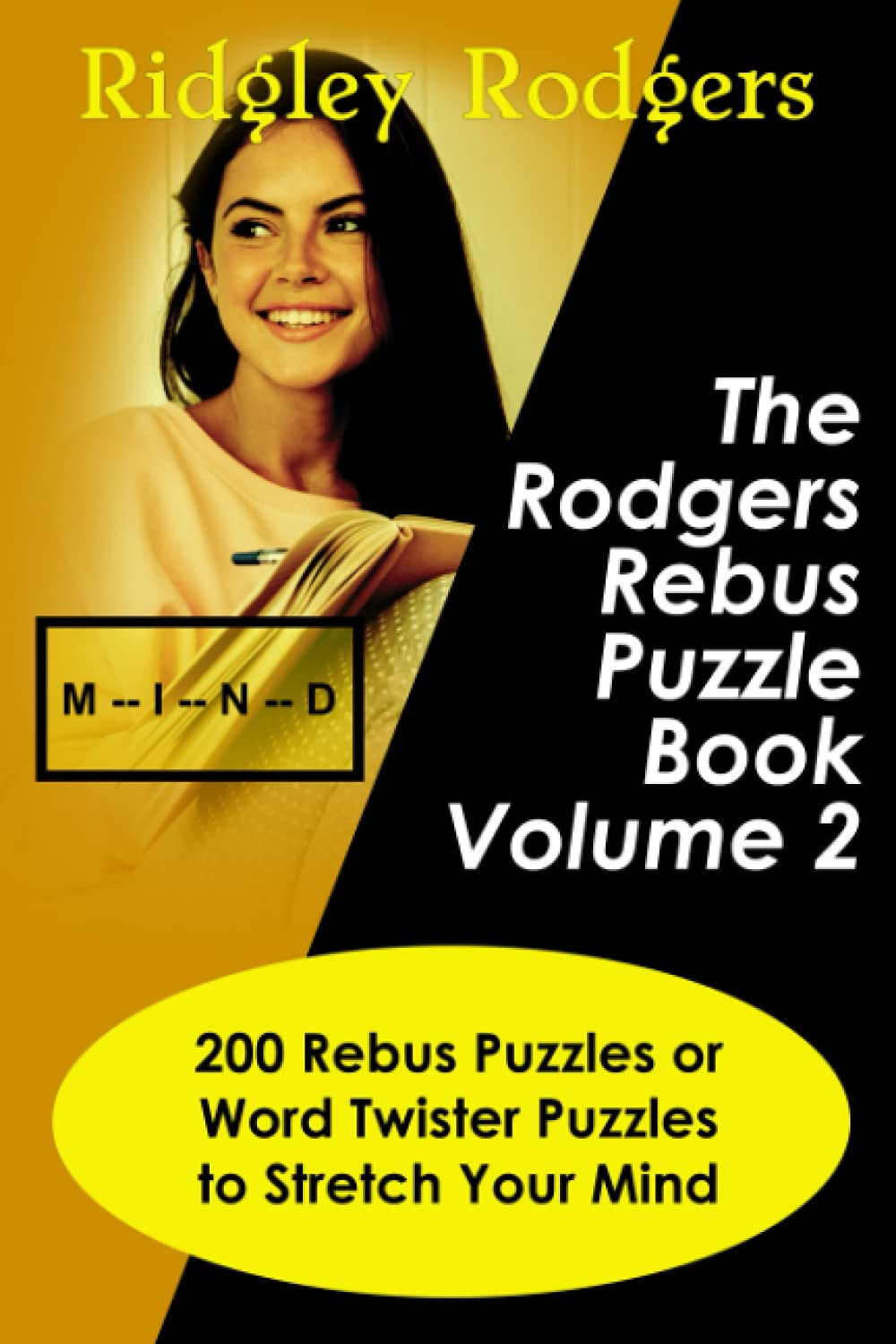 The Rodgers Rebus Puzzle Book Volume 2: 200 Rebus Puzzles or Word Twister  Puzzles to Stretch Your Mind : Rodgers, Ridgley: Amazon.de: Books