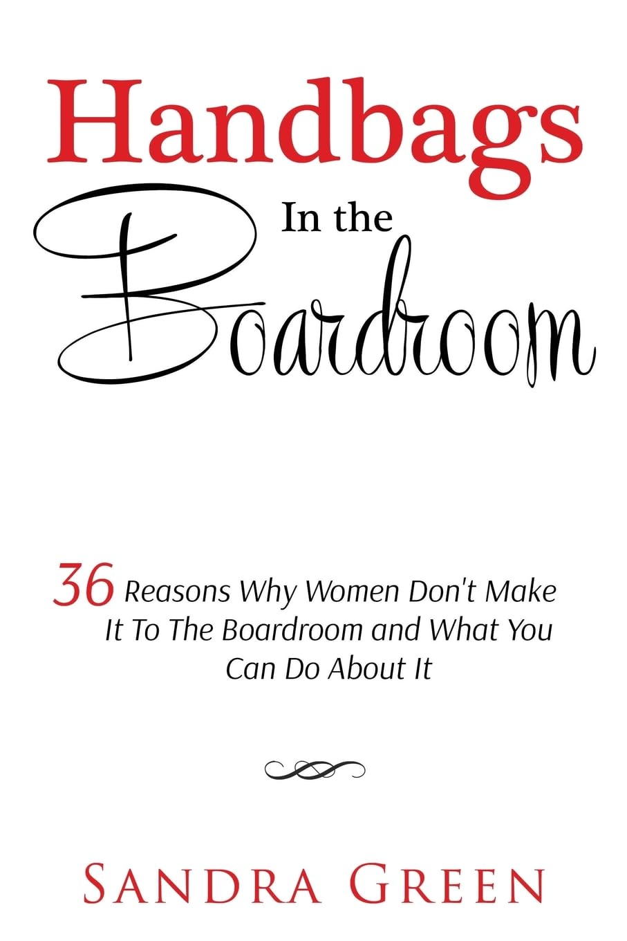 Handbags In The Boardroom